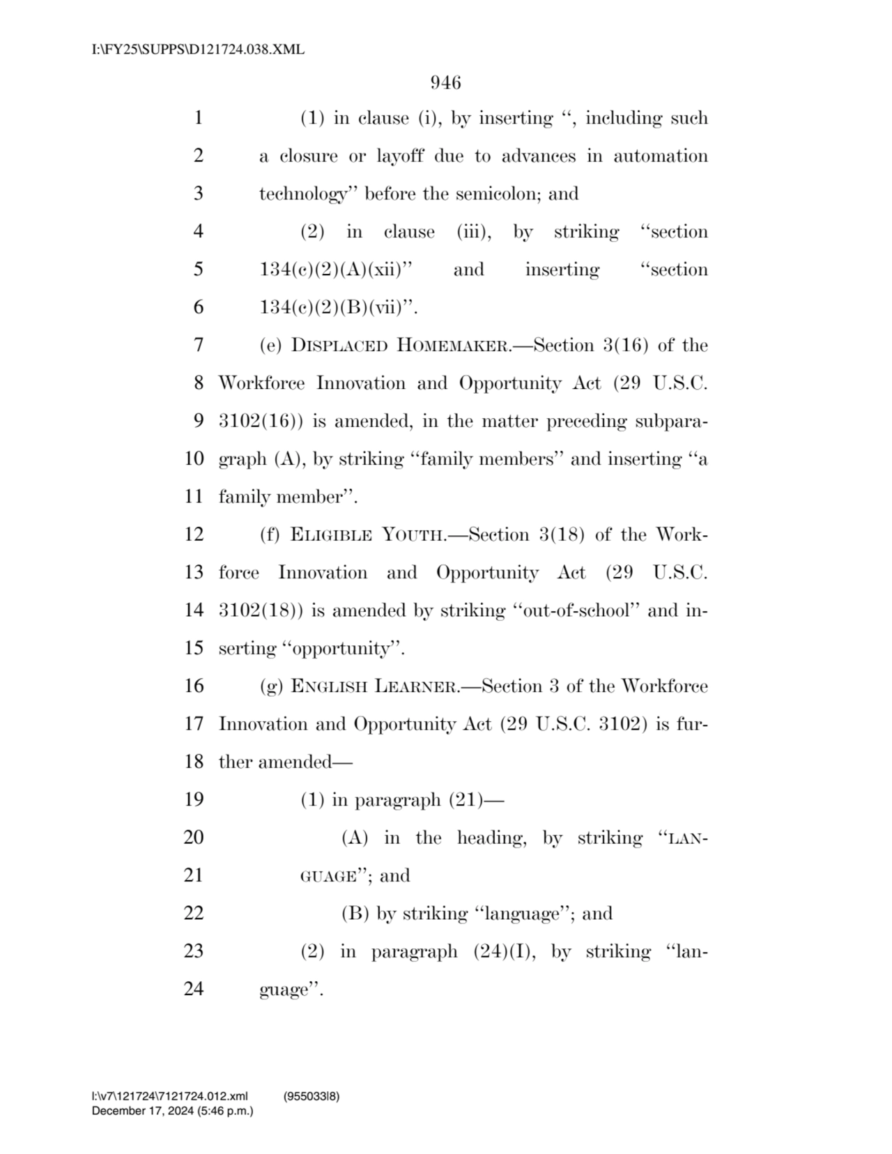 946 
1 (1) in clause (i), by inserting ‘‘, including such 
2 a closure or layoff due to advances …