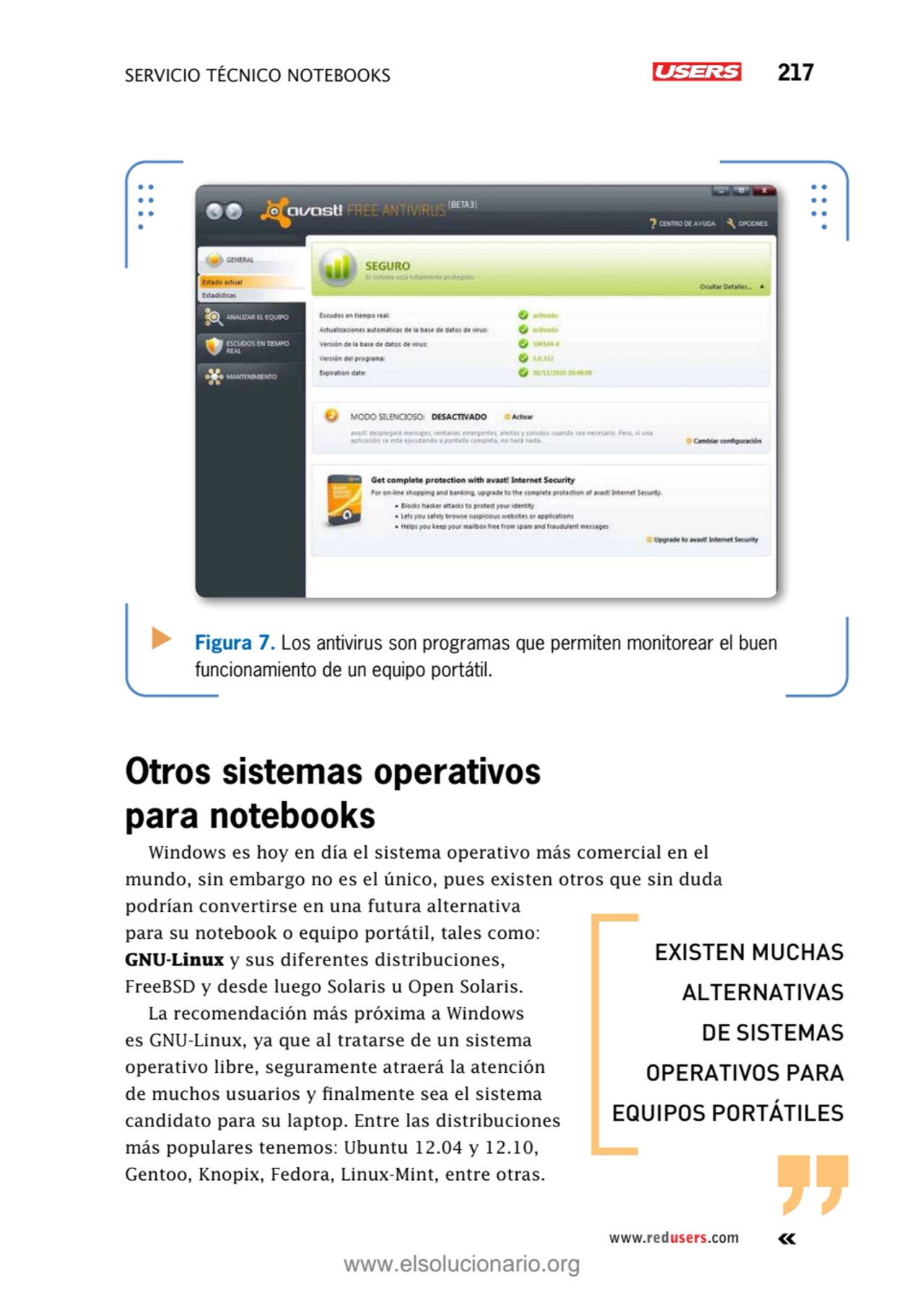 servicio técnico Notebooks 217
www.redusers.com
Otros sistemas operativos 
para notebooks
Windo…