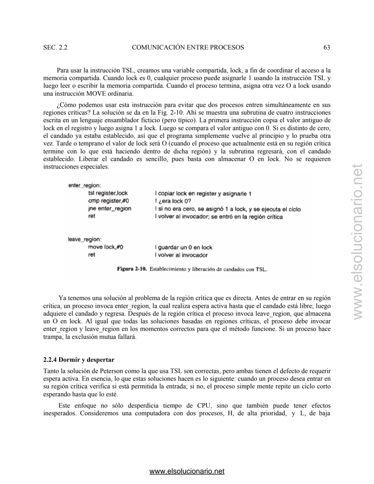 SEC. 2.2 COMUNICACIÓN ENTRE PROCESOS 63 
 Para usar la instrucción TSL, creamos una variable compa…