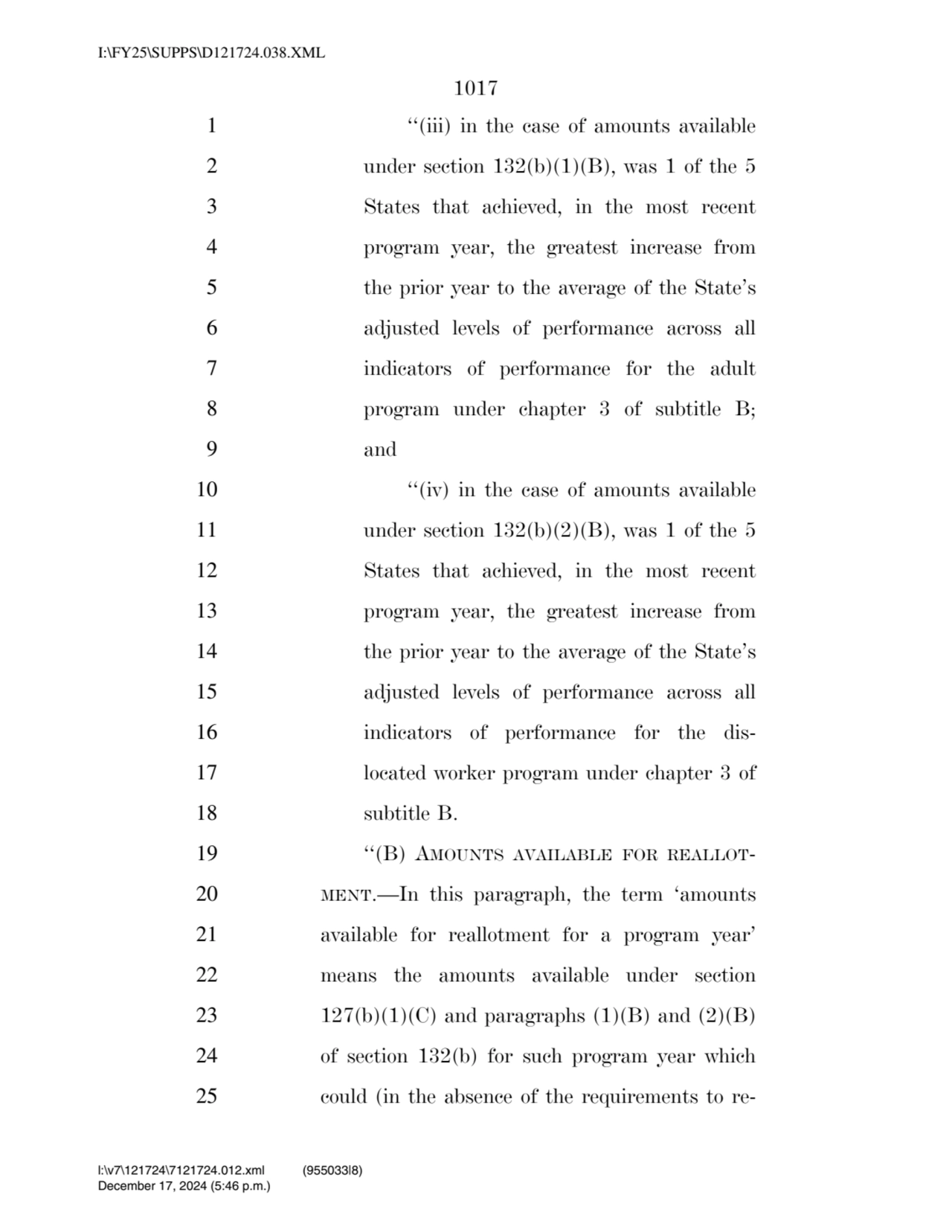 1017 
1 ‘‘(iii) in the case of amounts available 
2 under section 132(b)(1)(B), was 1 of the 5 
…