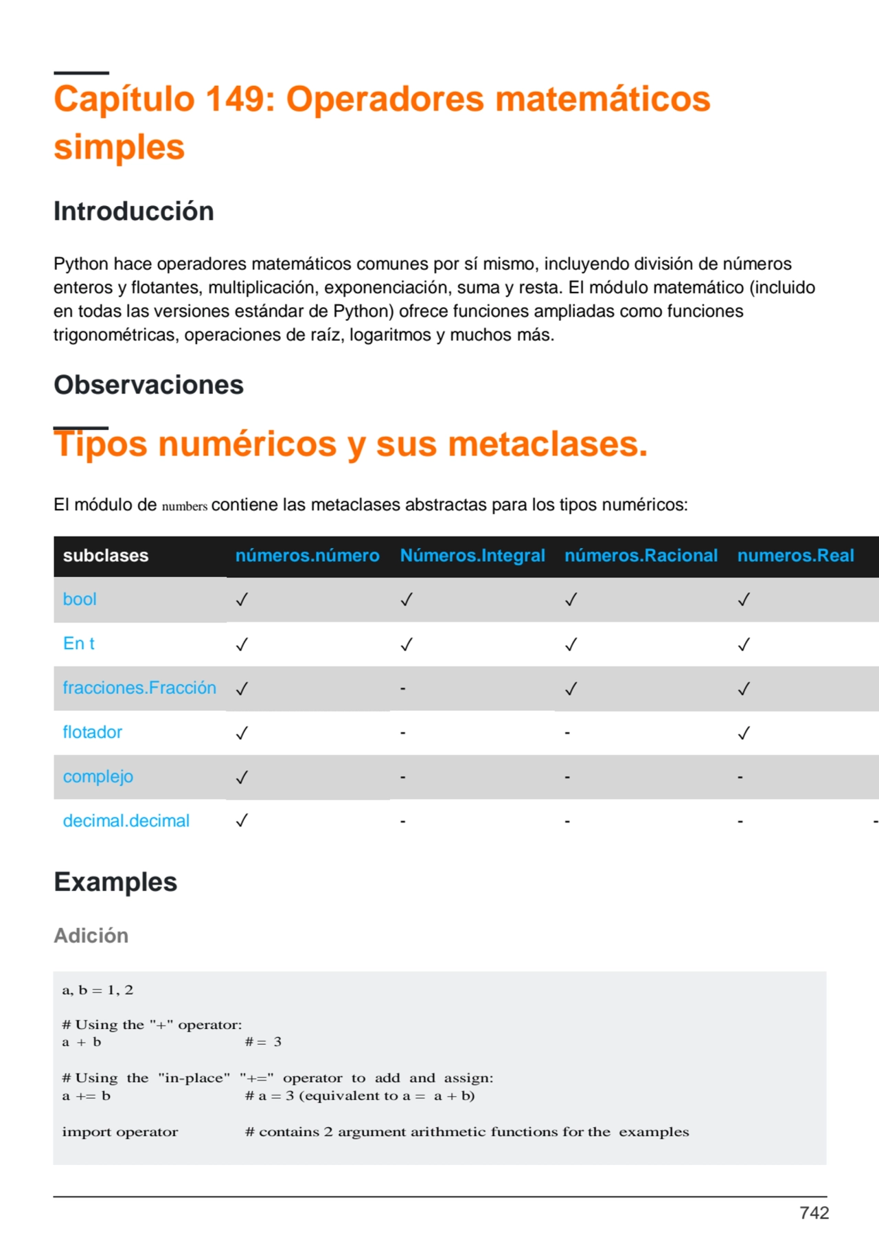 742
import operator # contains 2 argument arithmetic functions for the examples
a, b = 1, 2
# Us…