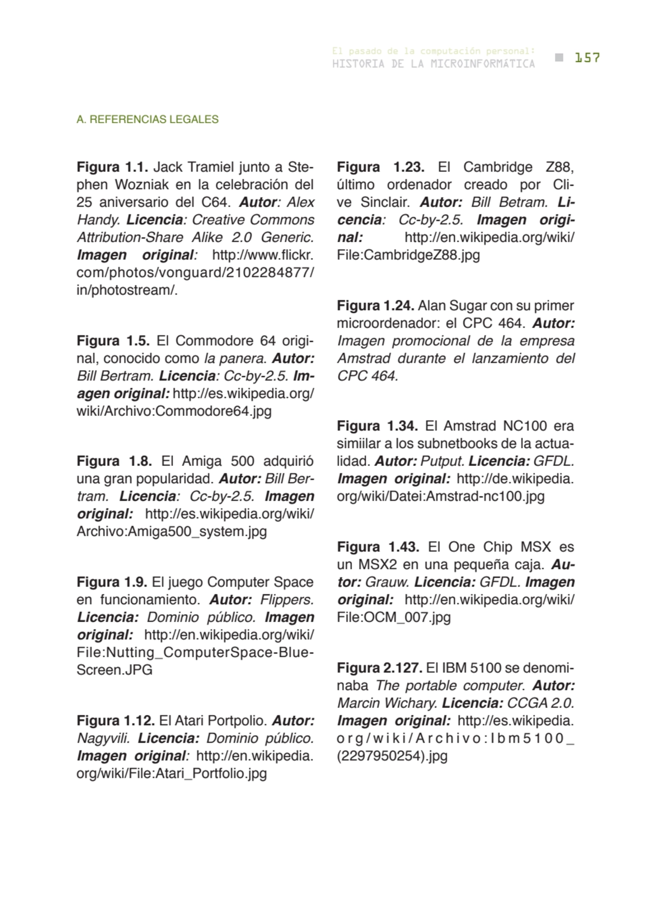 157 historia de la microinformática
el pasado de la computación personal:
Figura 1.1. Jack Tramie…