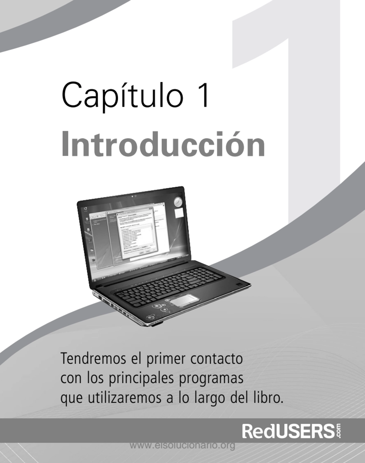 Tendremos el primer contacto 
con los principales programas 
que utilizaremos a lo largo del libr…