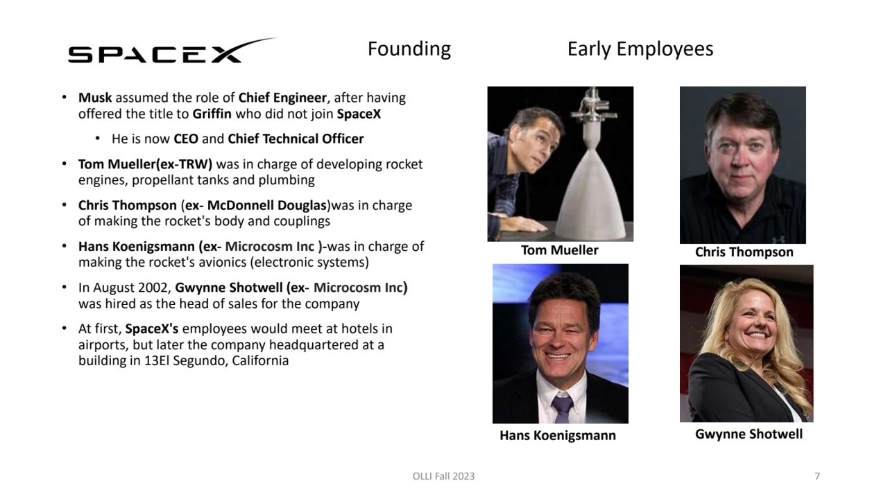 Founding Early Employees
• Musk assumed the role of Chief Engineer, after having 
offered the tit…