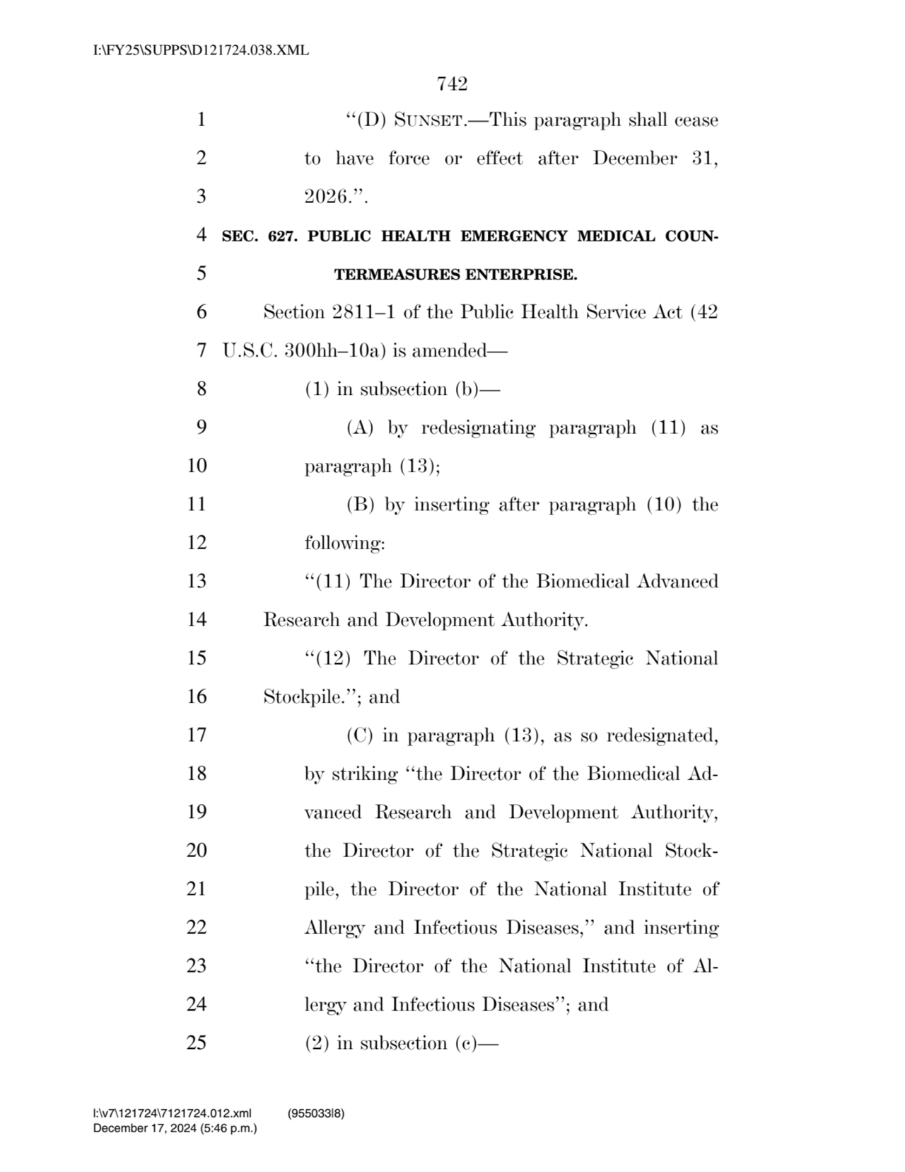 742 
1 ‘‘(D) SUNSET.—This paragraph shall cease 
2 to have force or effect after December 31, 
3…