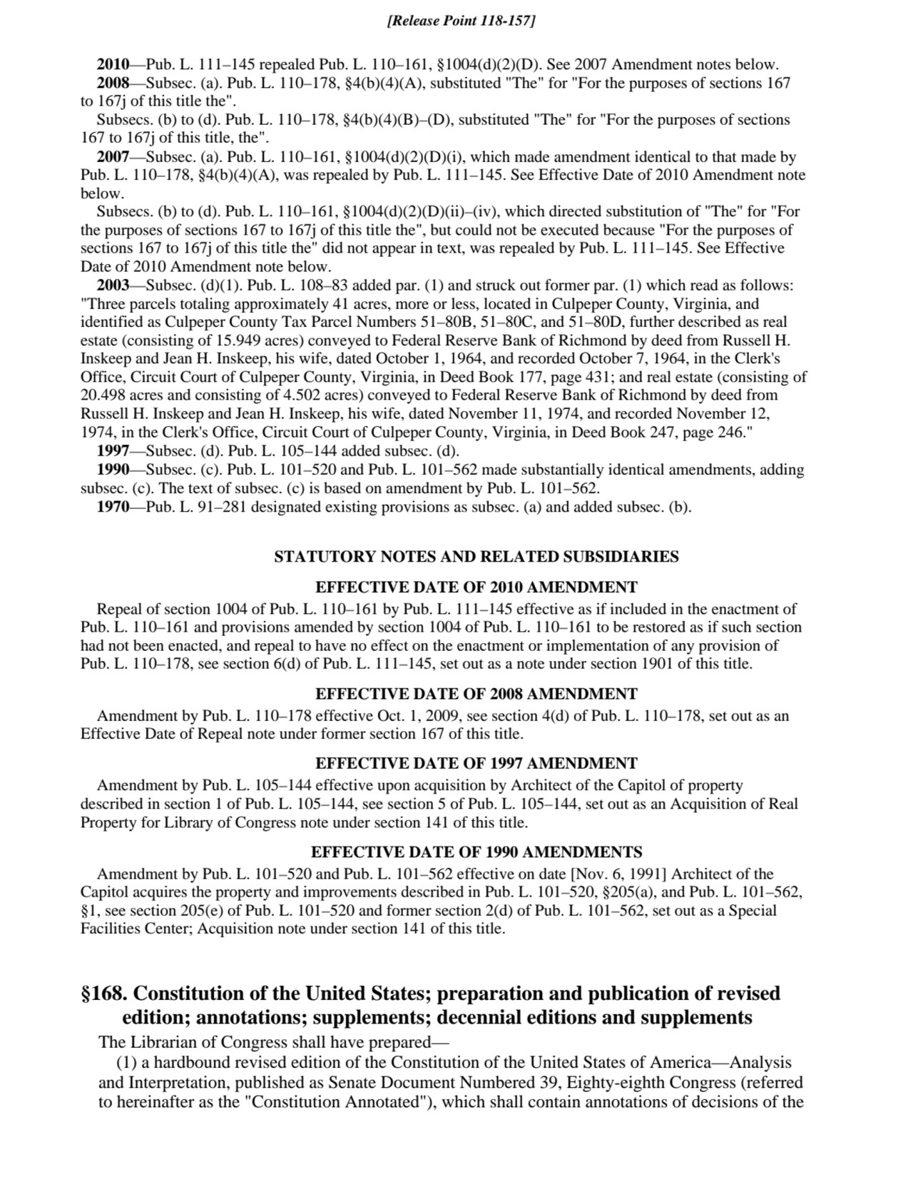 2010—Pub. L. 111–145 repealed Pub. L. 110–161, §1004(d)(2)(D). See 2007 Amendment notes below.
200…