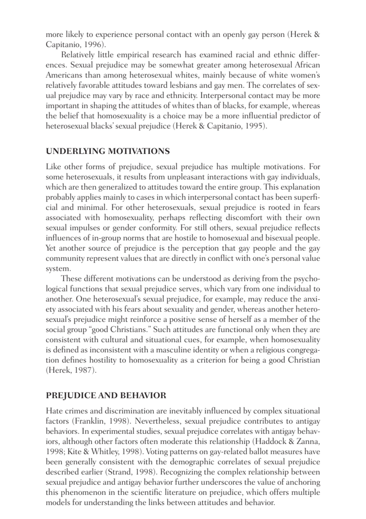 more likely to experience personal contact with an openly gay person (Herek &
Capitanio, 1996).
R…