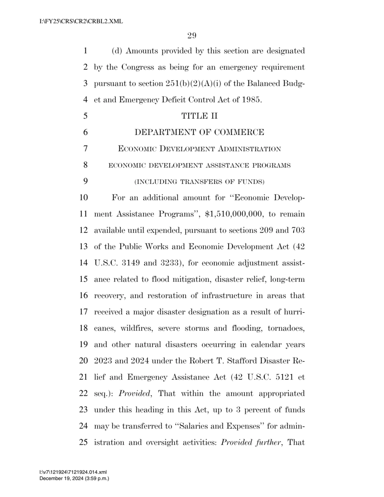 29 
1 (d) Amounts provided by this section are designated 
2 by the Congress as being for an emer…