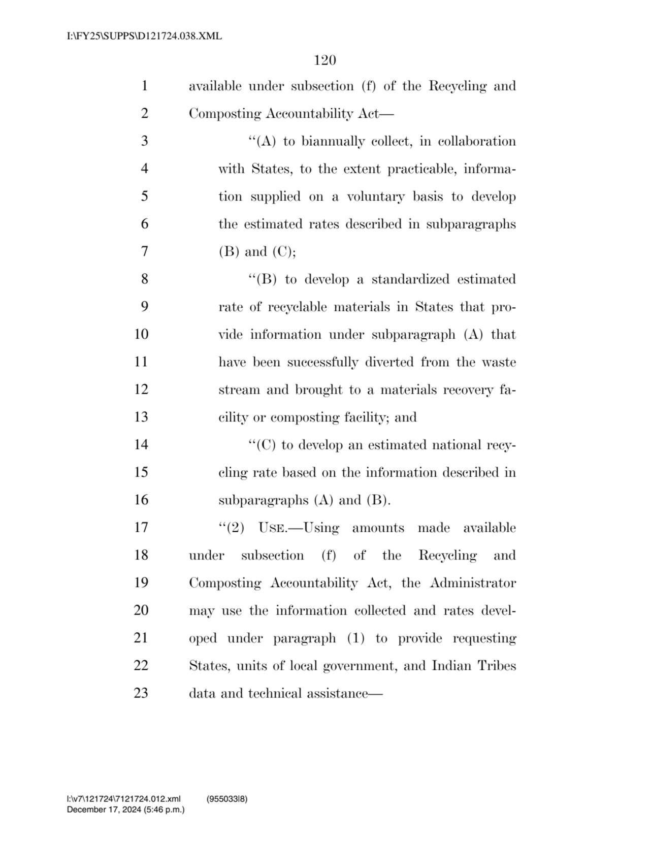 120 
1 available under subsection (f) of the Recycling and 
2 Composting Accountability Act— 
3 …