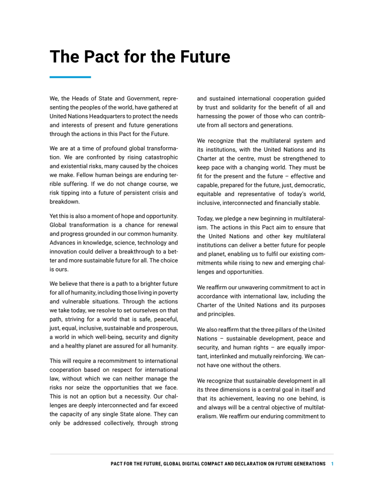 PACT FOR THE FUTURE, GLOBAL DIGITAL COMPACT AND DECLARATION ON FUTURE GENERATIONS 1
The Pact for t…