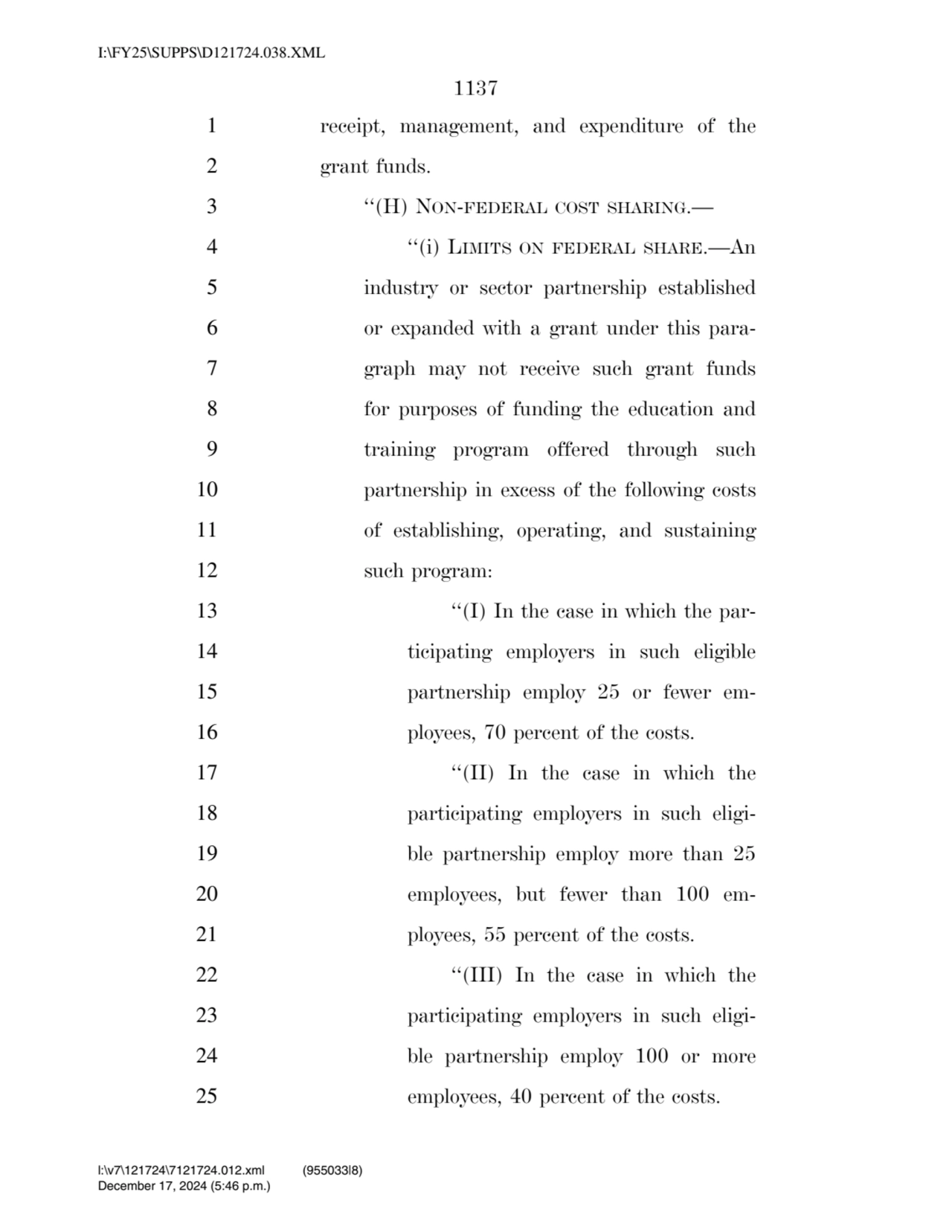 1137 
1 receipt, management, and expenditure of the 
2 grant funds. 
3 ‘‘(H) NON-FEDERAL COST SH…