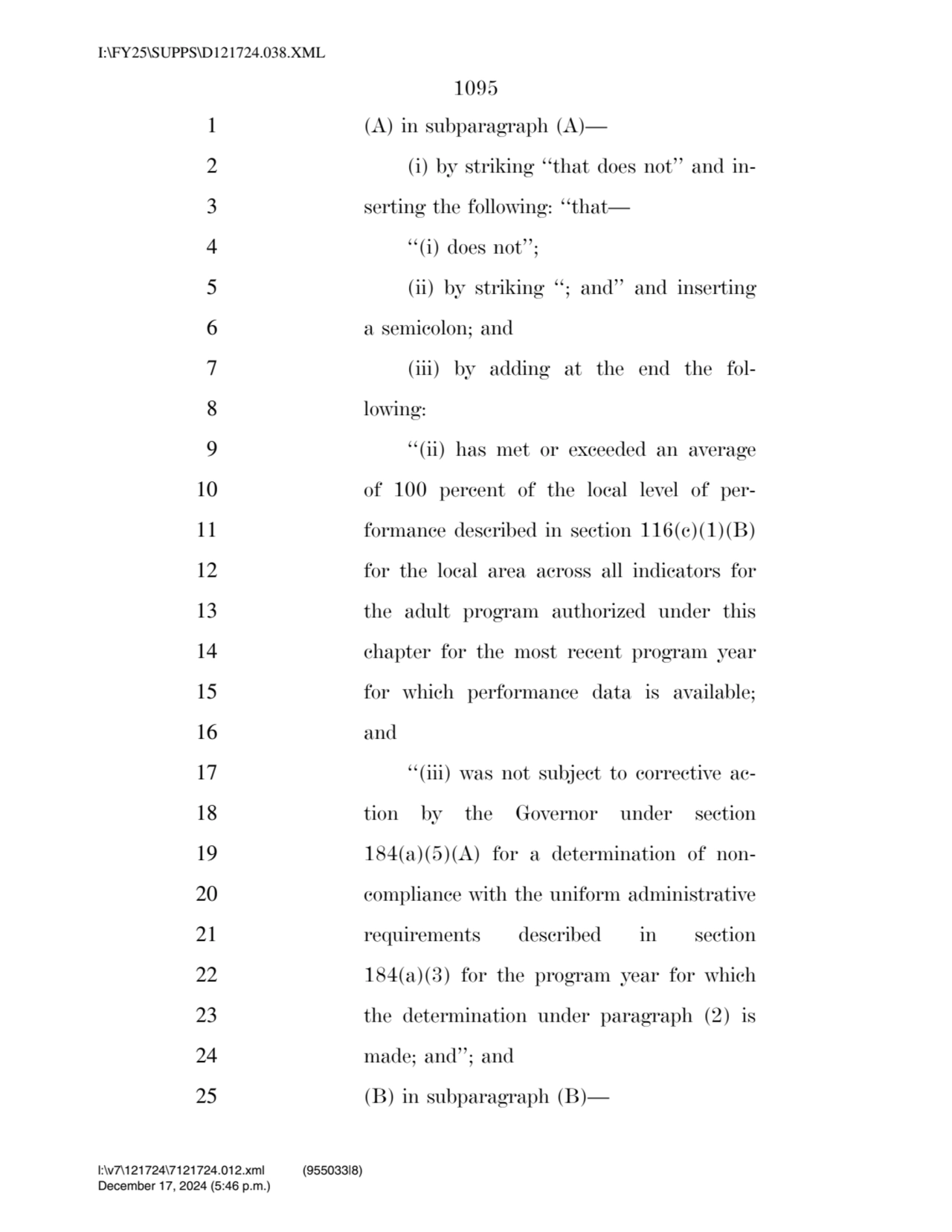 1095 
1 (A) in subparagraph (A)— 
2 (i) by striking ‘‘that does not’’ and in3 serting the follow…