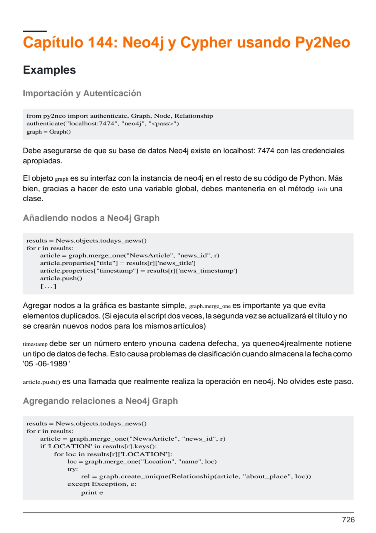 726
from py2neo import authenticate, Graph, Node, Relationship 
authenticate("localhost:7474", "n…