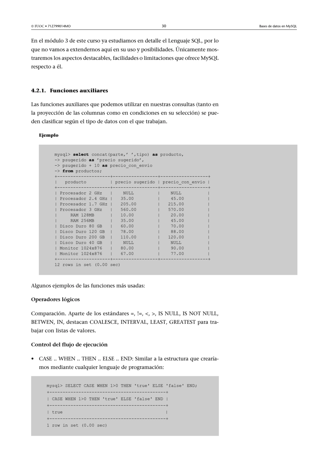  FUOC • 71Z799014MO 30 Bases de datos en MySQL
En el módulo 3 de este curso ya estudiamos en deta…