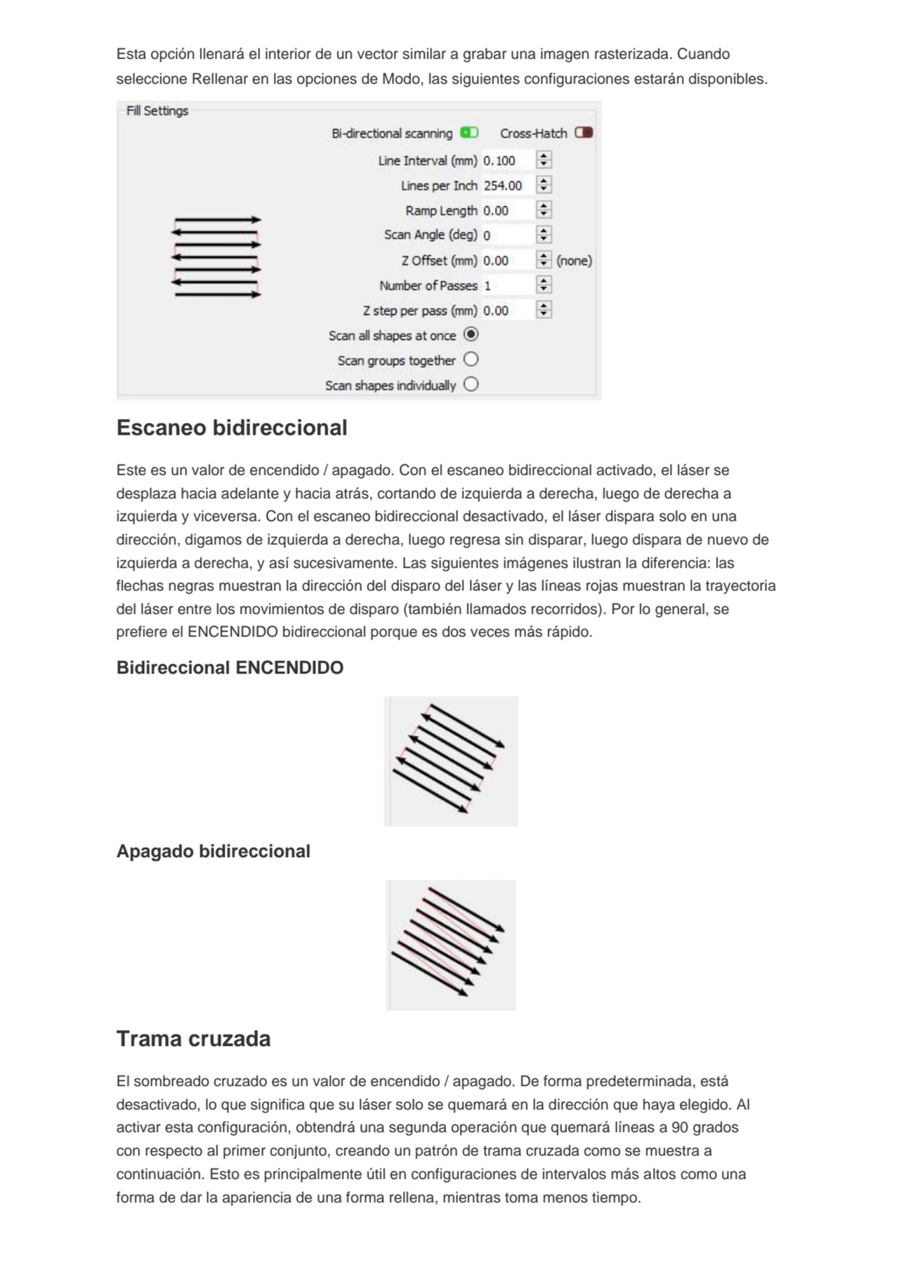 Esta opción llenará el interior de un vector similar a grabar una imagen rasterizada. Cuando 
sele…