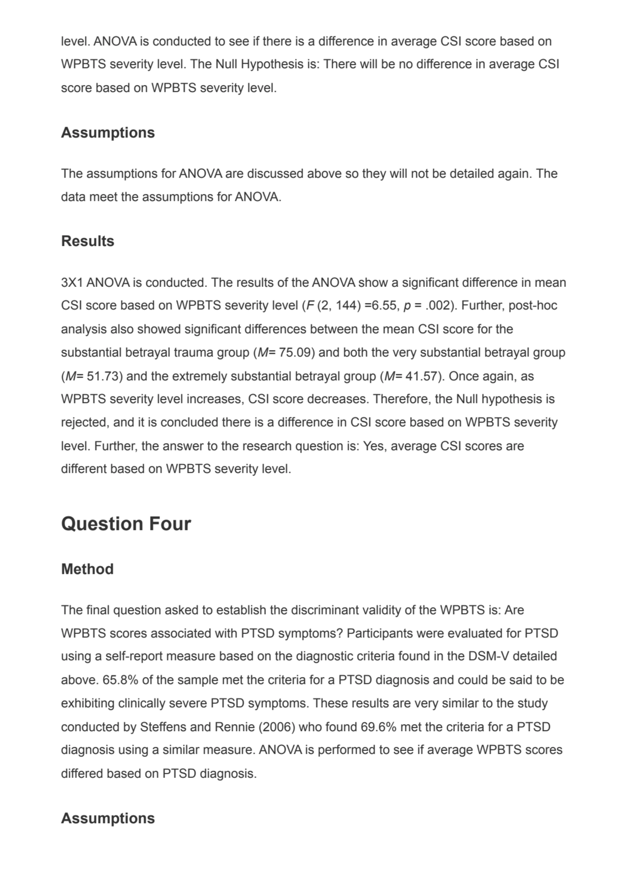 level. ANOVA is conducted to see if there is a difference in average CSI score based on
WPBTS seve…