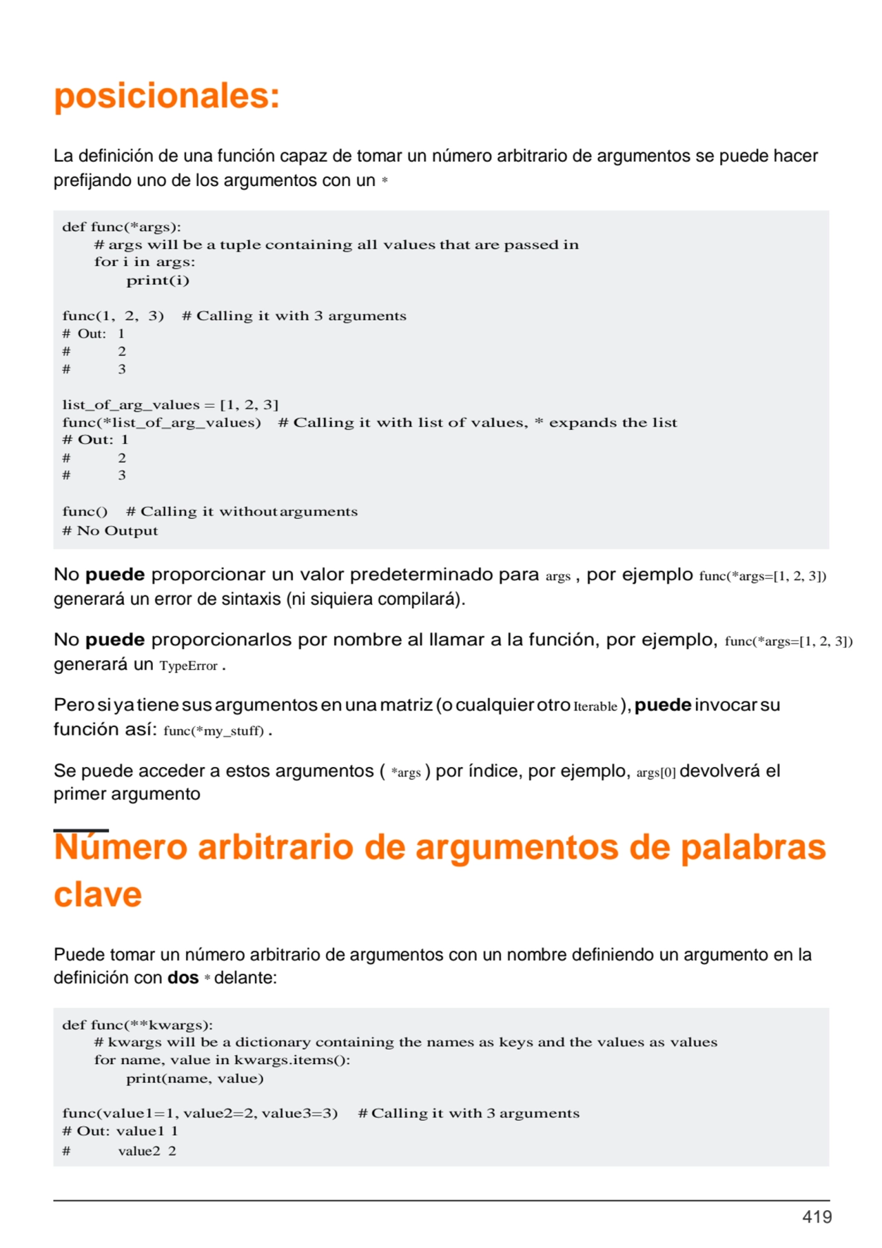 419
def func(*args):
# args will be a tuple containing all valuesthat are passed in 
for i in ar…