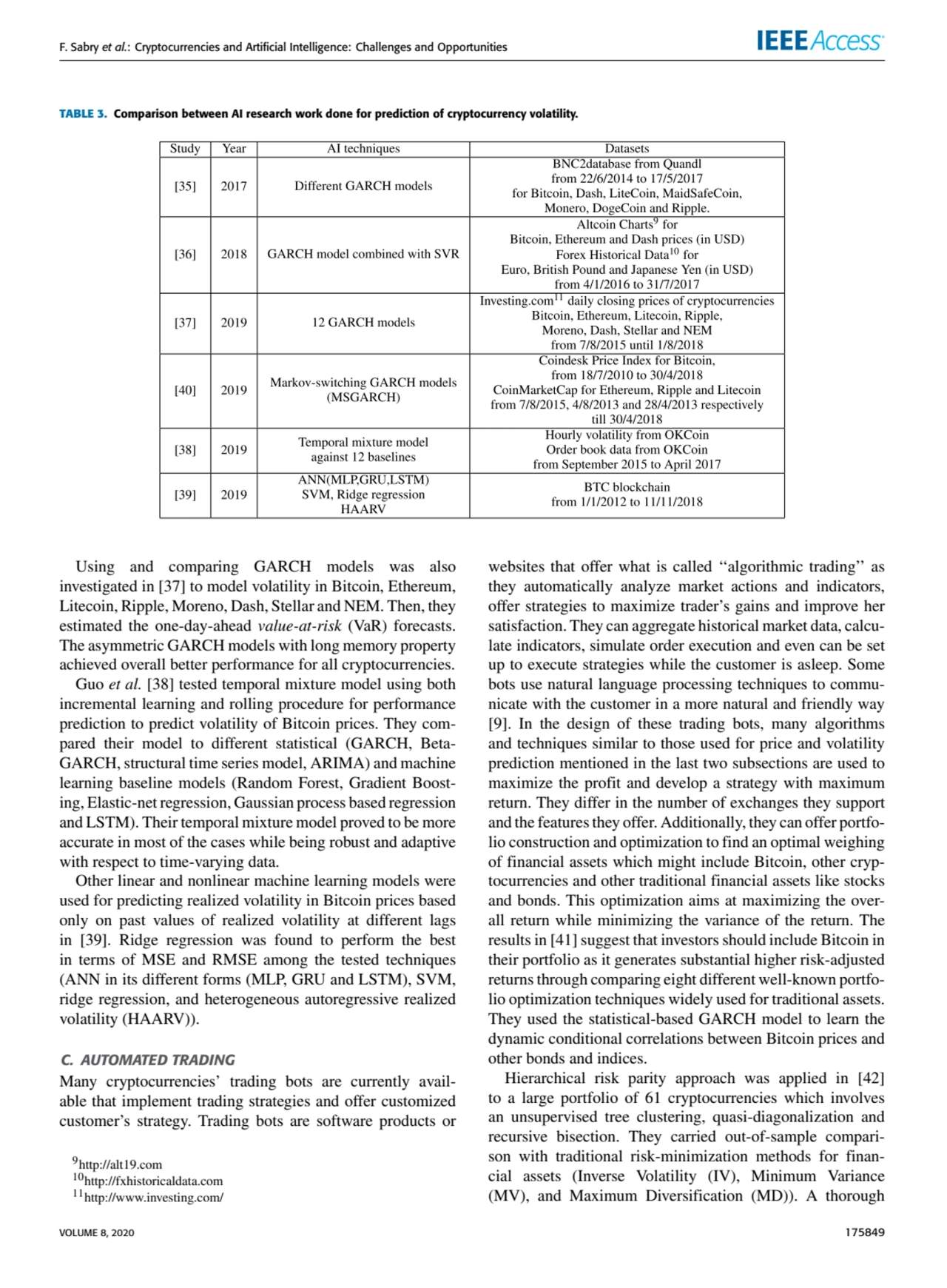 F. Sabry et al.: Cryptocurrencies and Artificial Intelligence: Challenges and Opportunities
TABLE …