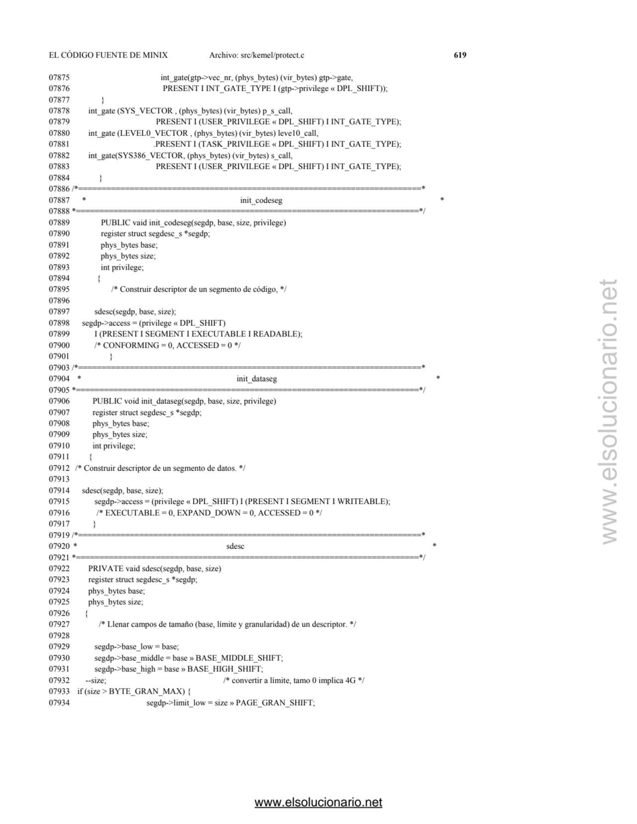 EL CÓDIGO FUENTE DE MINIX Archivo: src/kemel/protect.c 619 
07875 int_gate(gtp->vec_nr, (phys_byte…