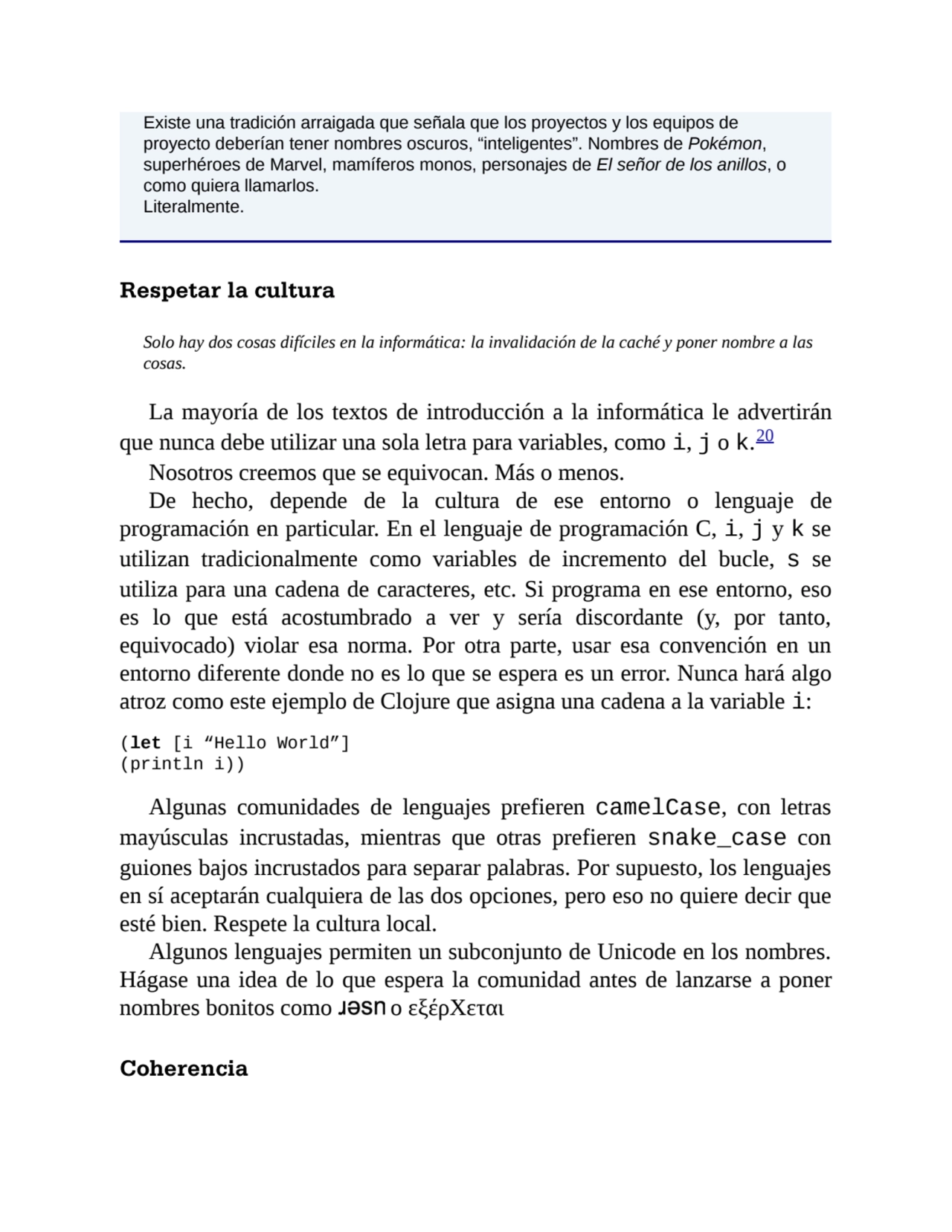 Existe una tradición arraigada que señala que los proyectos y los equipos de
proyecto deberían ten…