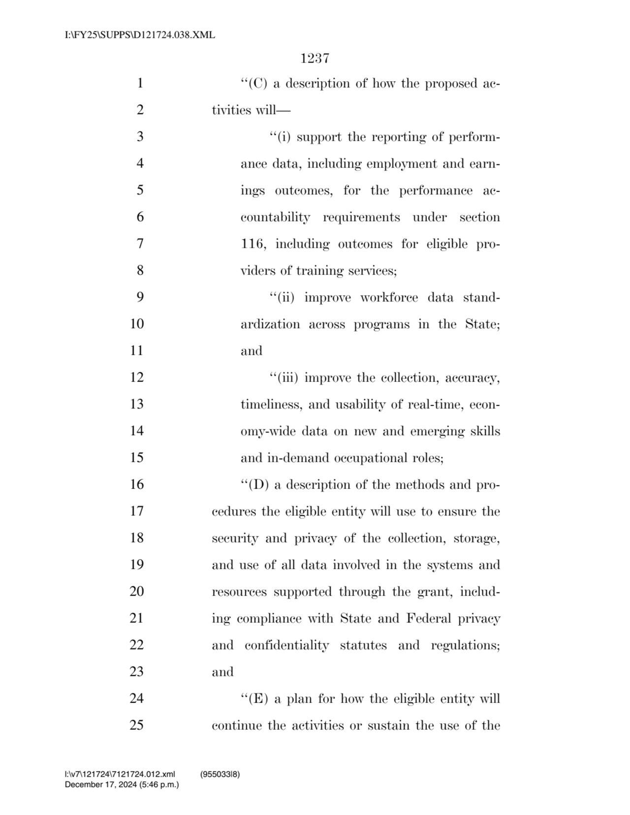 1237 
1 ‘‘(C) a description of how the proposed ac2 tivities will— 
3 ‘‘(i) support the reportin…