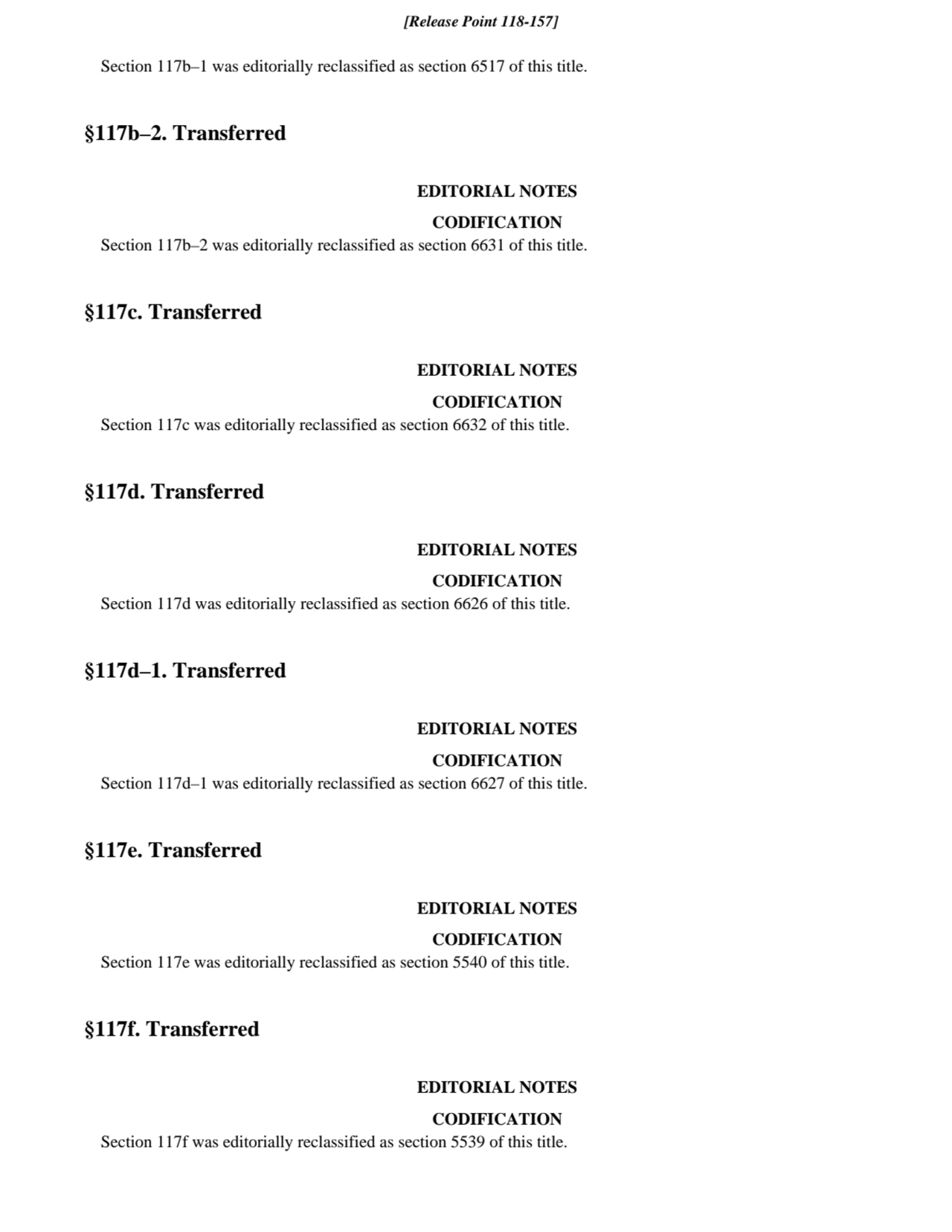 Section 117b–1 was editorially reclassified as section 6517 of this title.
§117b–2. Transferred
E…