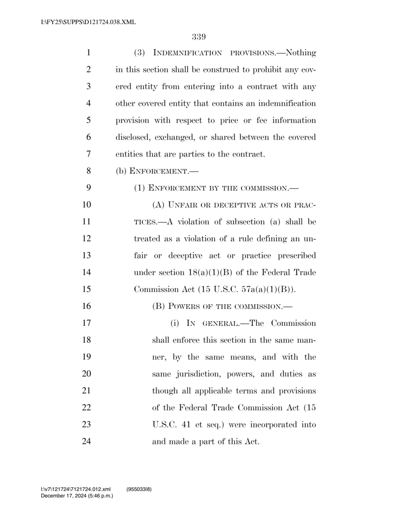 339 
1 (3) INDEMNIFICATION PROVISIONS.—Nothing 
2 in this section shall be construed to prohibit …