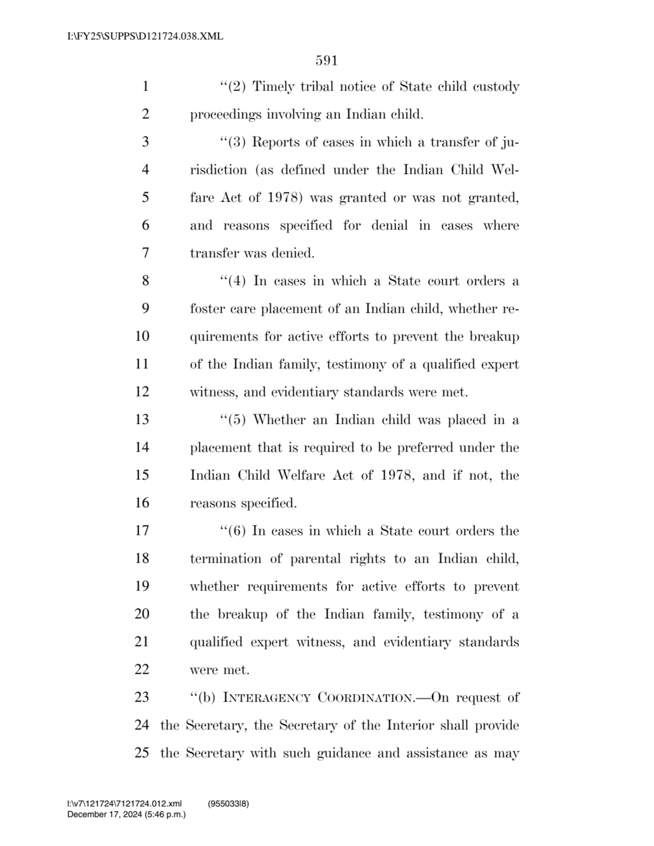 591 
1 ‘‘(2) Timely tribal notice of State child custody 
2 proceedings involving an Indian child…