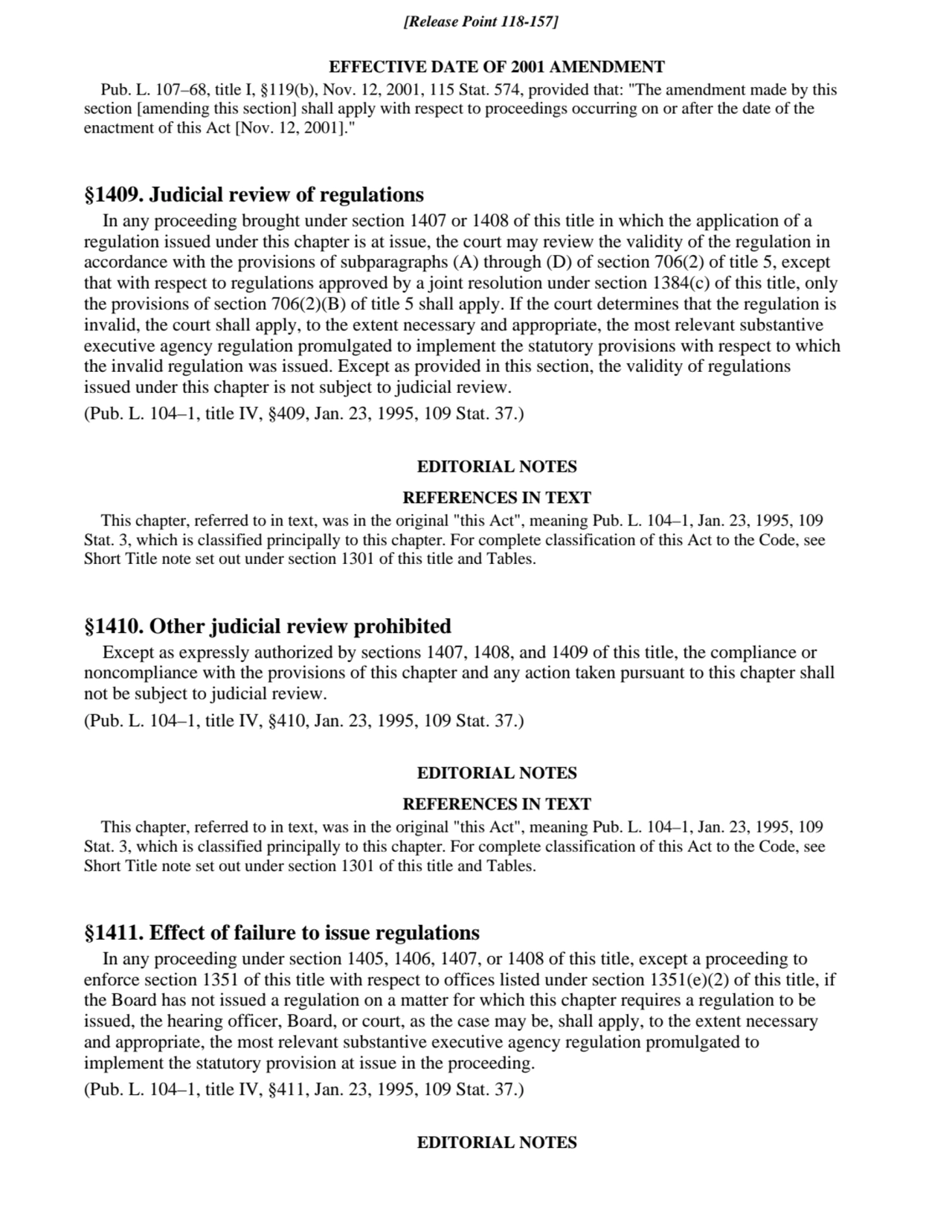 EFFECTIVE DATE OF 2001 AMENDMENT
Pub. L. 107–68, title I, §119(b), Nov. 12, 2001, 115 Stat. 574, p…