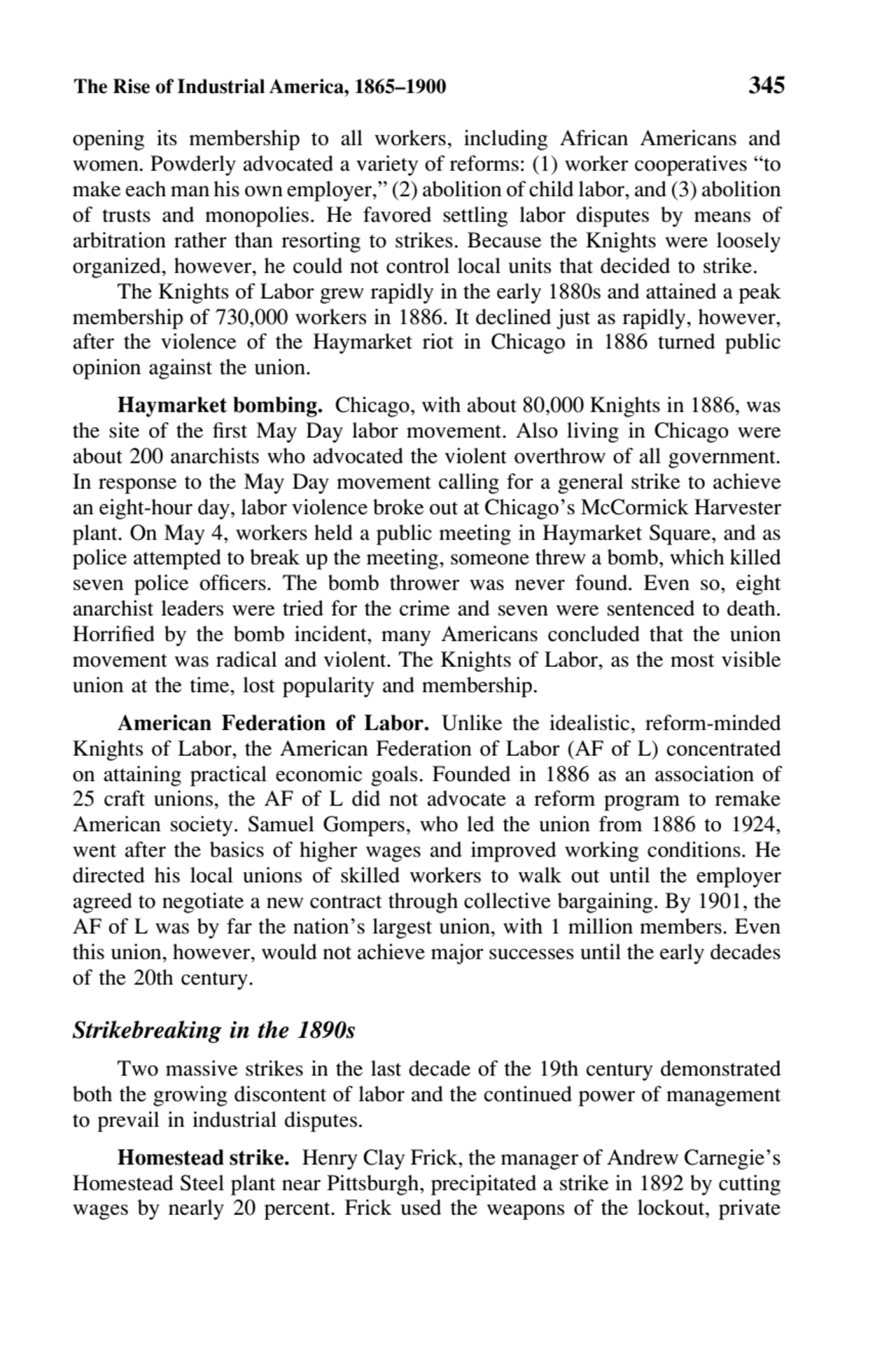 The Rise of Industrial America, 1865–1900 345
opening its membership to all workers, including Afr…