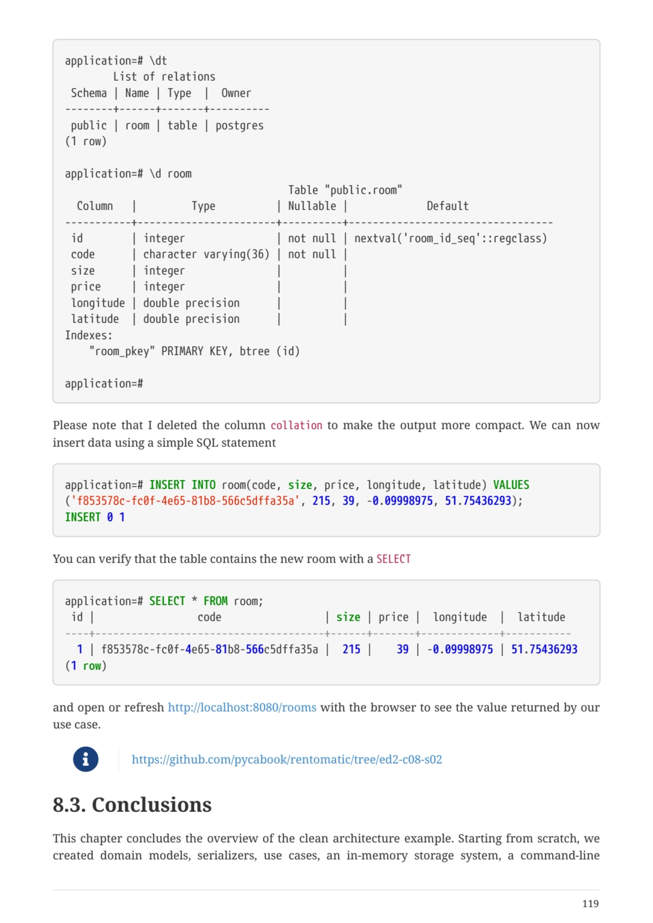 application=# \dt
  List of relations
 Schema | Name | Type | Owner
--------+------+-------+----…