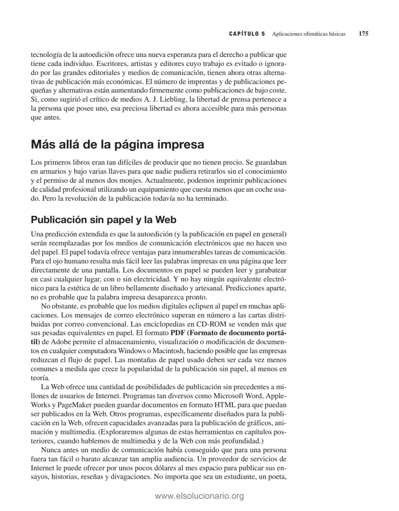 tecnología de la autoedición ofrece una nueva esperanza para el derecho a publicar que
tiene cada …