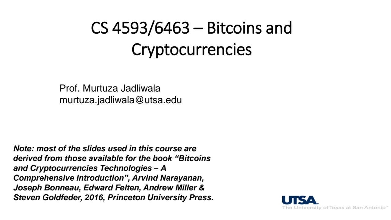 CS 4593/6463 – Bitcoins and 
Cryptocurrencies
Note: most of the slides used in this course are 
…