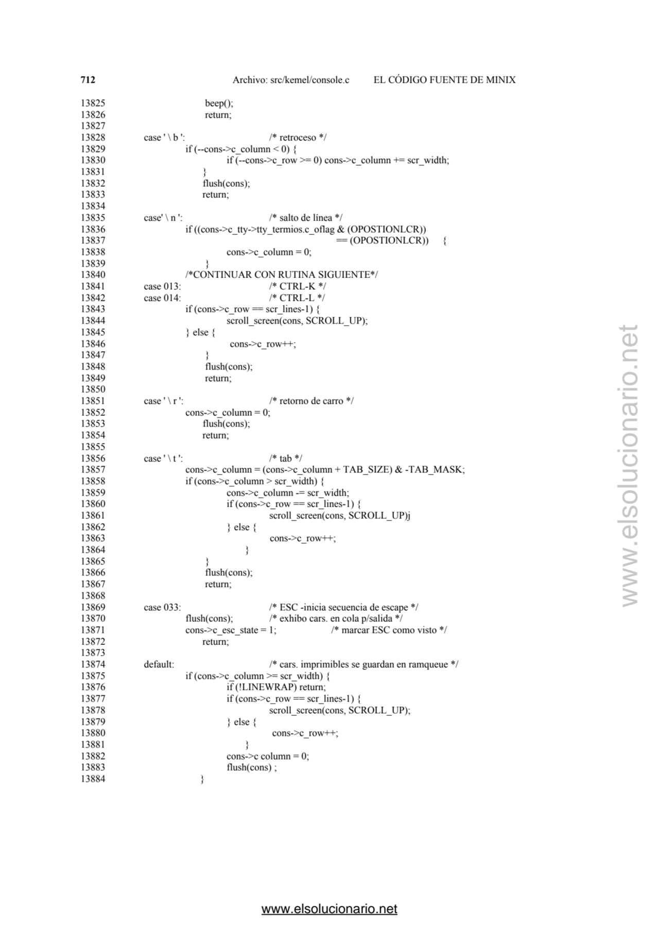 712 Archivo: src/kemel/console.c EL CÓDIGO FUENTE DE MINIX 
13825 beep(); 
13826 return; 
13827 …