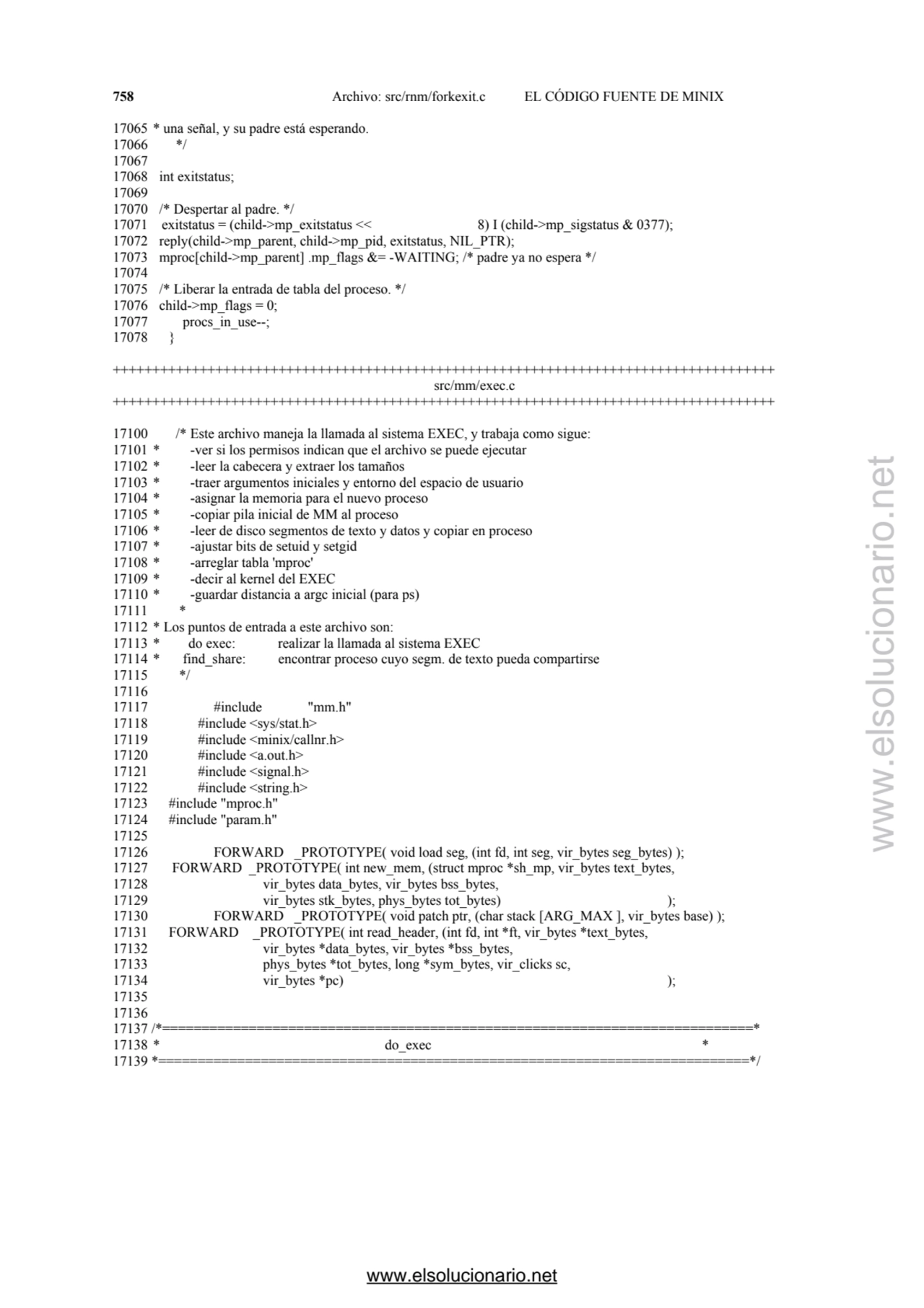 758 Archivo: src/rnm/forkexit.c EL CÓDIGO FUENTE DE MINIX 
17065 * una señal, y su padre está espe…