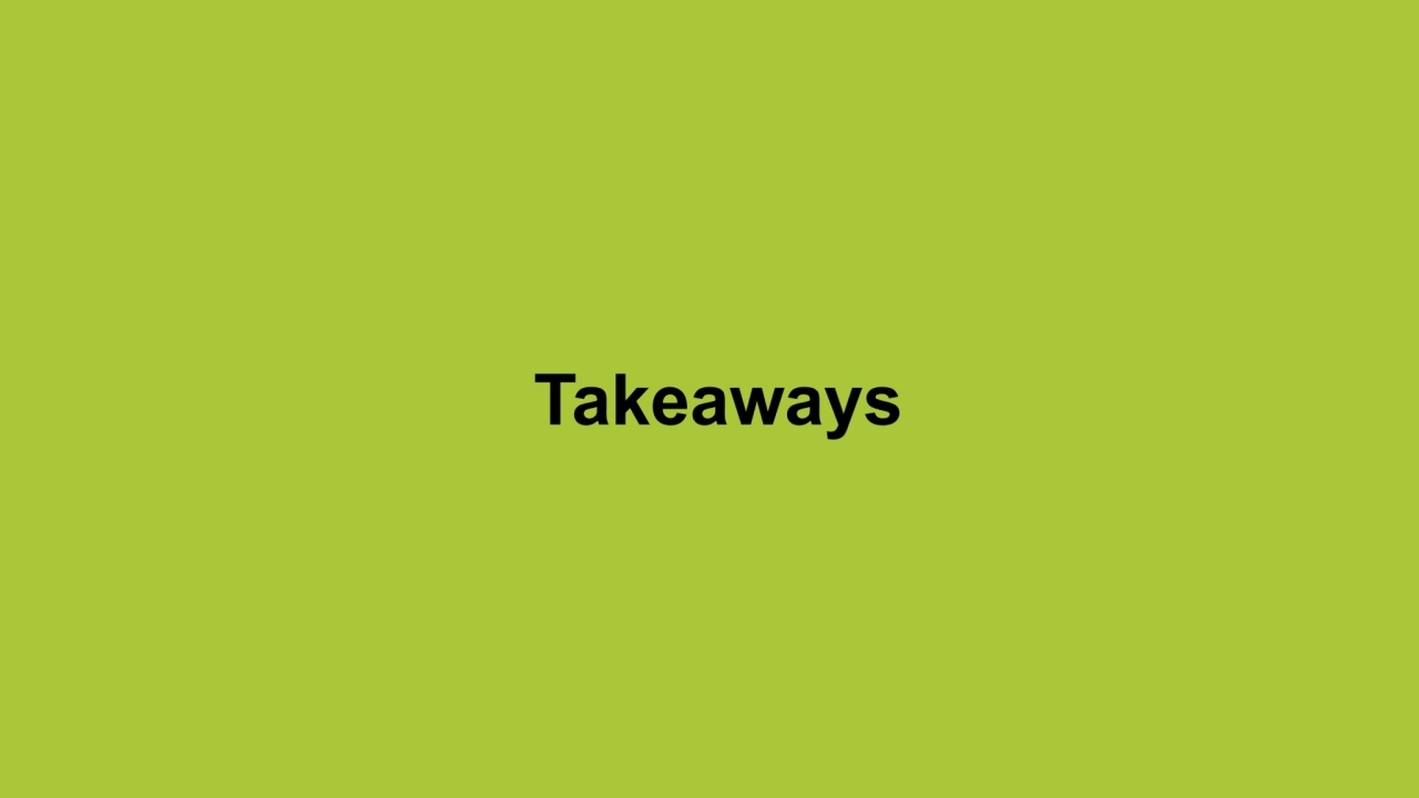 Takeaways