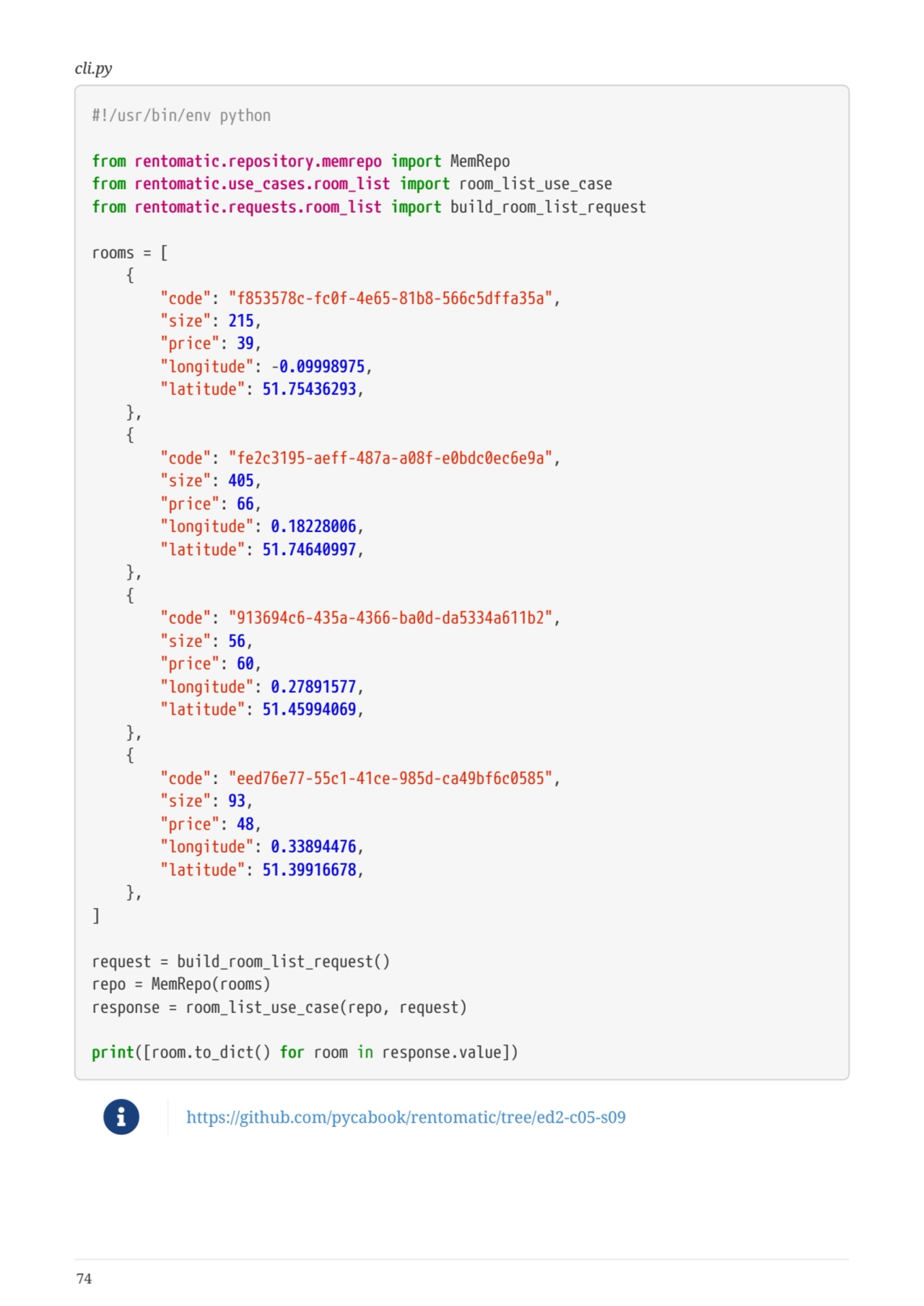 cli.py
#!/usr/bin/env python
from rentomatic.repository.memrepo import MemRepo
from rentomatic.u…