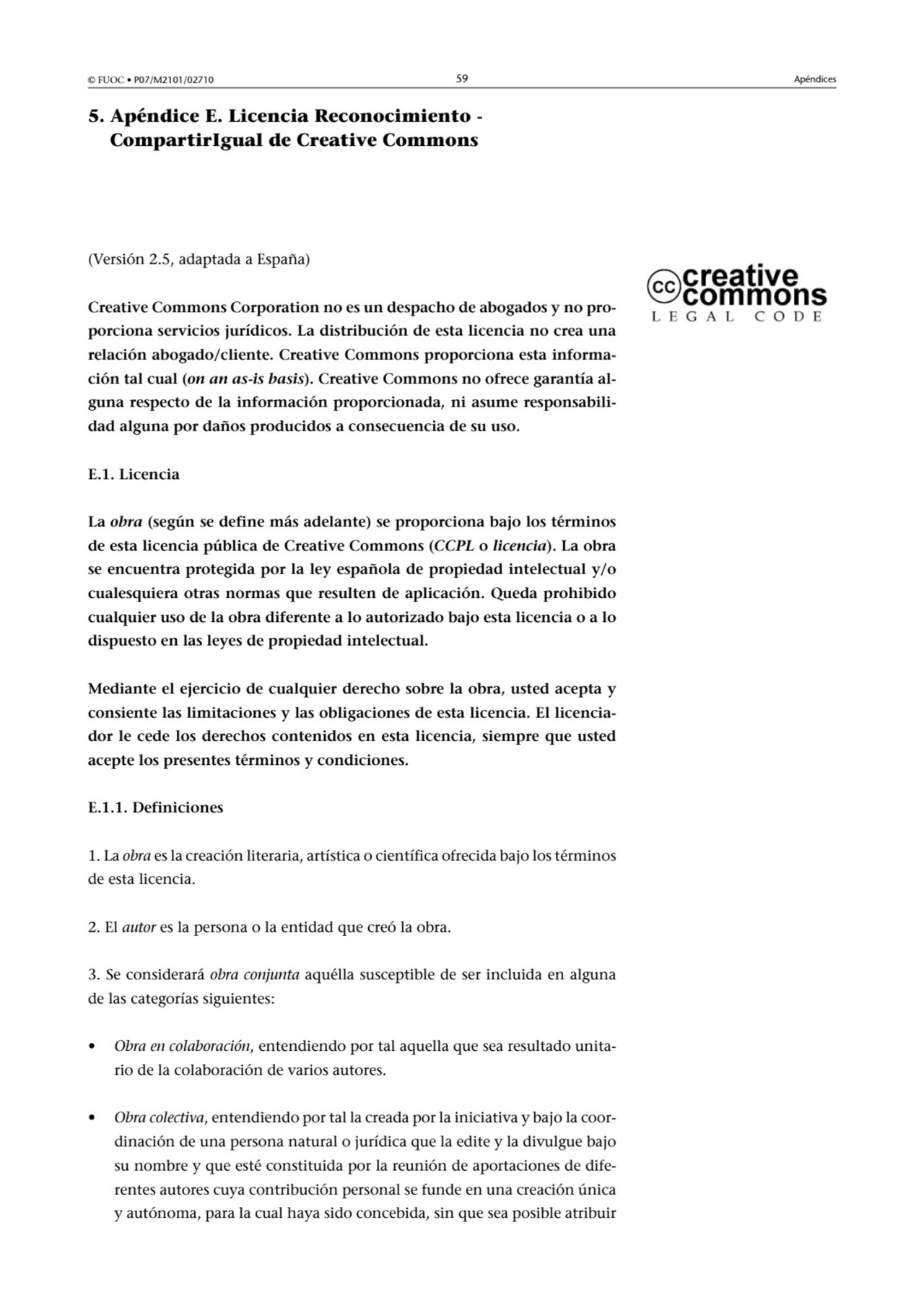 © FUOC • P07/M2101/02710 59 Apéndices
5. Apéndice E. Licencia Reconocimiento -
CompartirIgual de …