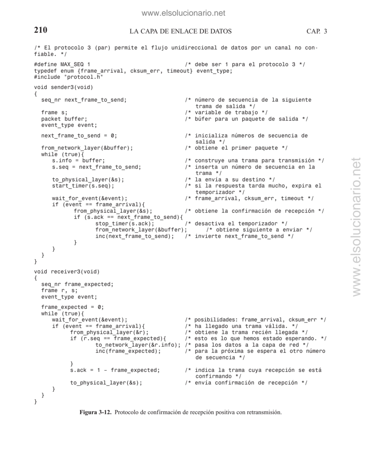 210 LA CAPA DE ENLACE DE DATOS CAP. 3
/* El protocolo 3 (par) permite el flujo unidireccional de d…