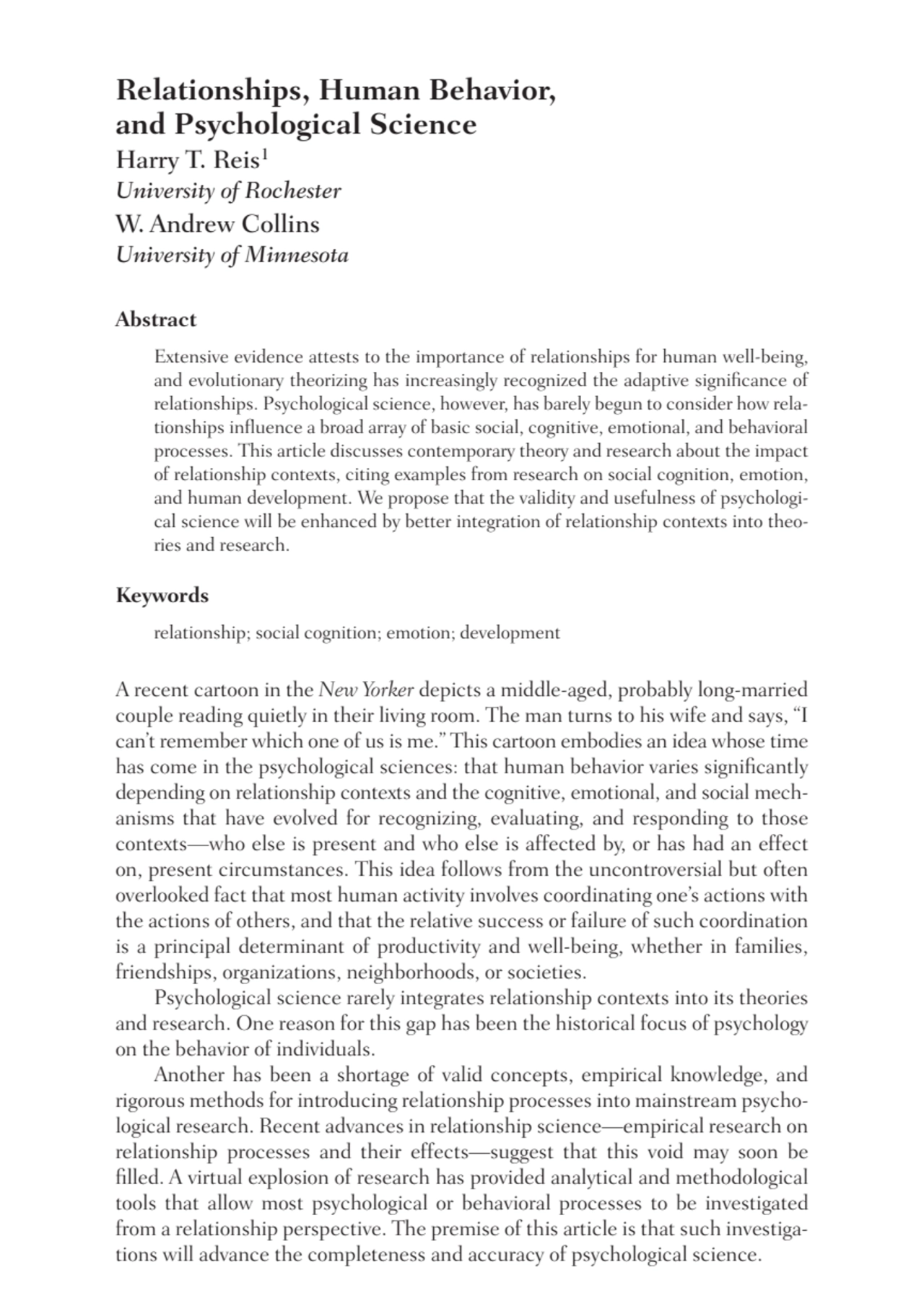 Relationships, Human Behavior,
and Psychological Science
Harry T. Reis1
University of Rochester
…