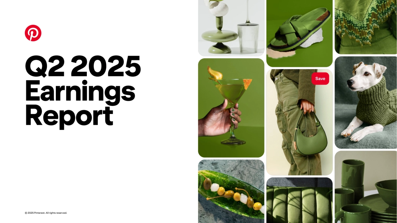 © 2025 Pinterest. All rights reserved.
Q2 2025
Earnings
Report