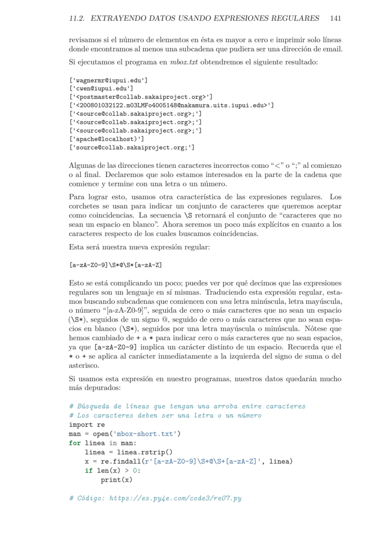 11.2. EXTRAYENDO DATOS USANDO EXPRESIONES REGULARES 141
revisamos si el número de elementos en ést…