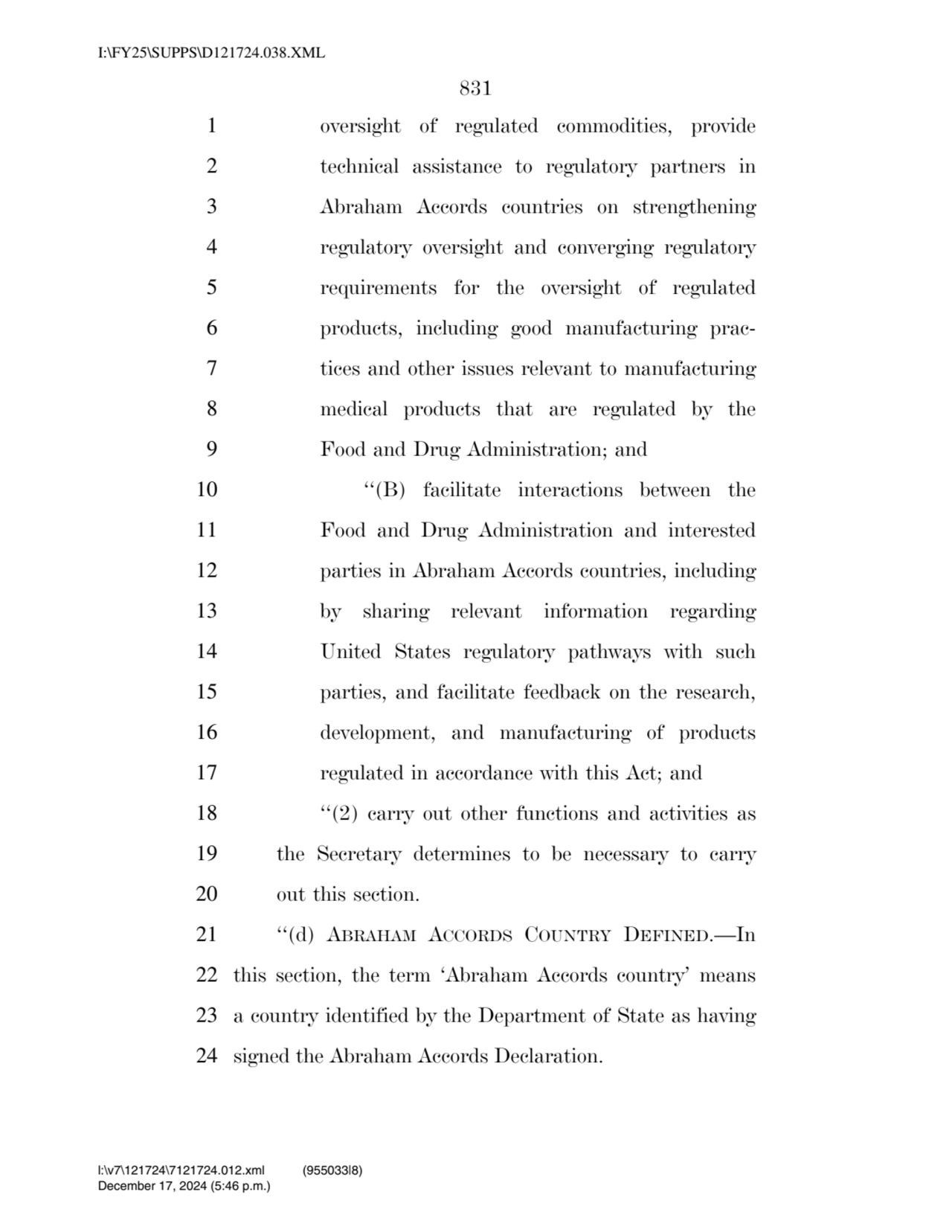 831 
1 oversight of regulated commodities, provide 
2 technical assistance to regulatory partners…