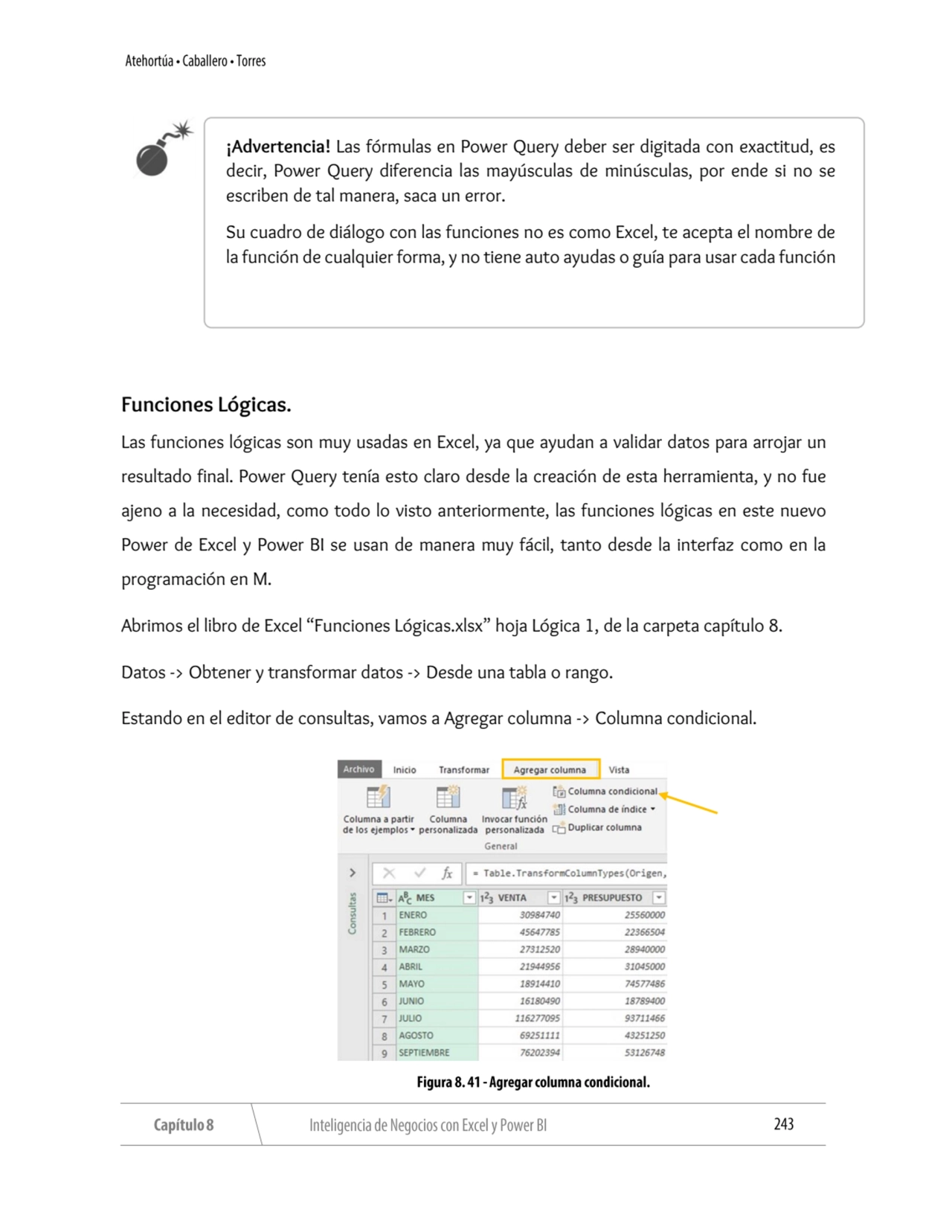 Funciones Lógicas.
Las funciones lógicas son muy usadas en Excel, ya que ayudan a validar datos pa…