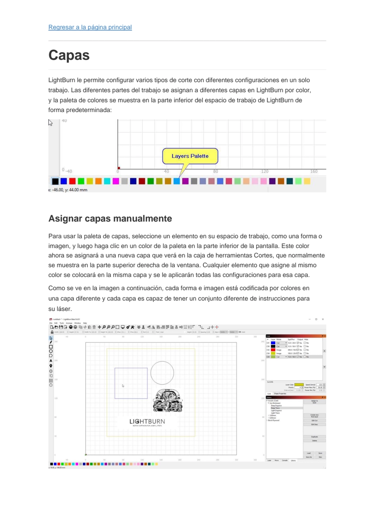 Regresar a la página principal
Capas
LightBurn le permite configurar varios tipos de corte con di…