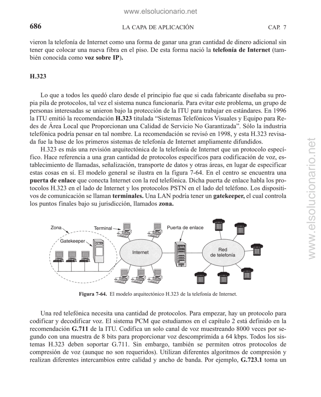 LA CAPA DE APLICACIÓN
vieron la telefonía de Internet como una forma de ganar una gran cantidad de…