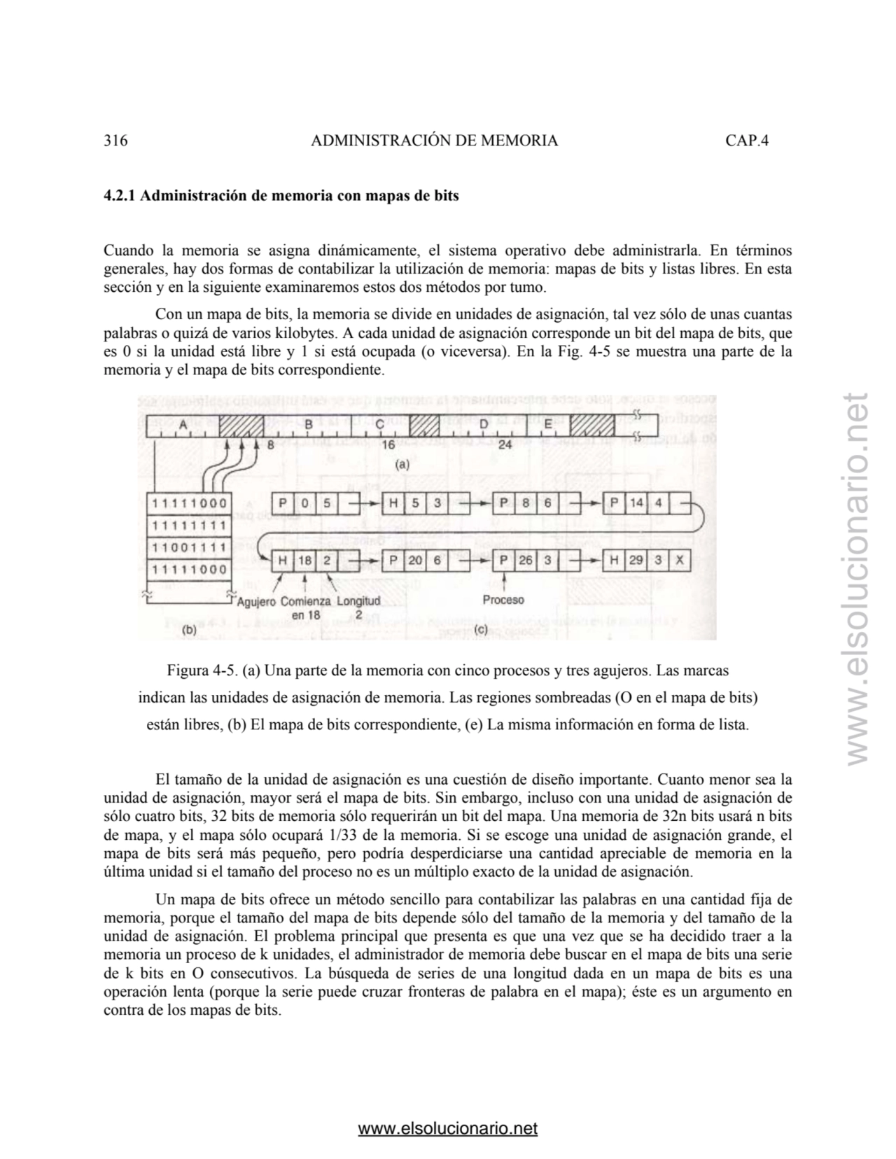 316 ADMINISTRACIÓN DE MEMORIA CAP.4 
4.2.1 Administración de memoria con mapas de bits 
Cuando la…