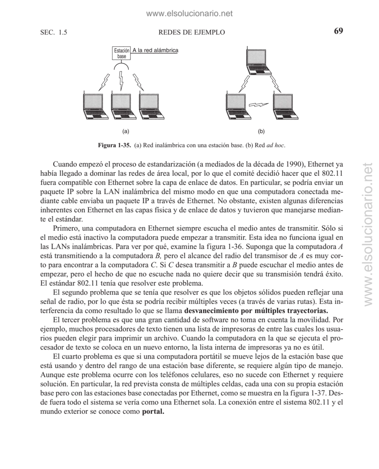 Cuando empezó el proceso de estandarización (a mediados de la década de 1990), Ethernet ya
había l…