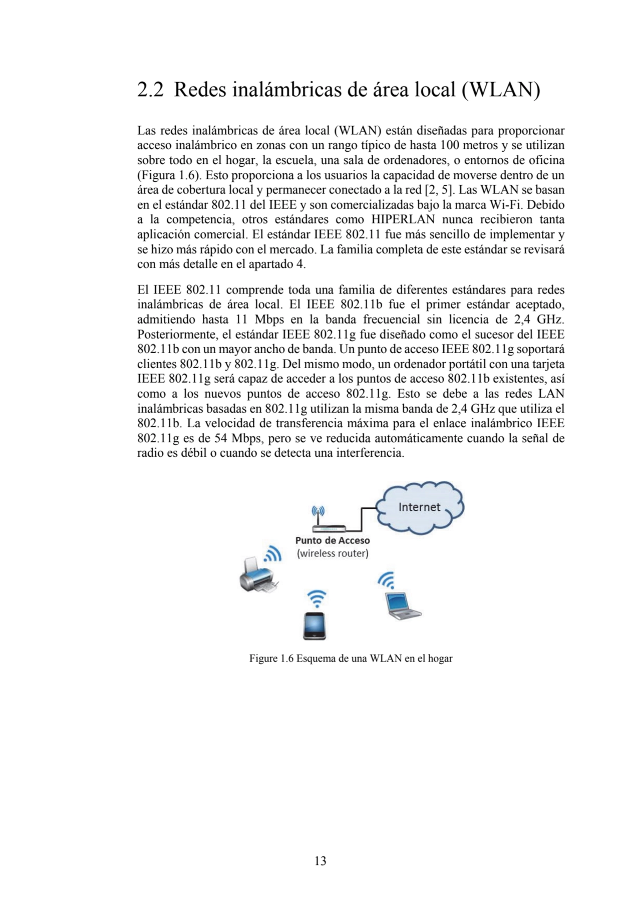 13
2.2 Redes inalámbricas de área local (WLAN) 
Las redes inalámbricas de área local (WLAN) están…