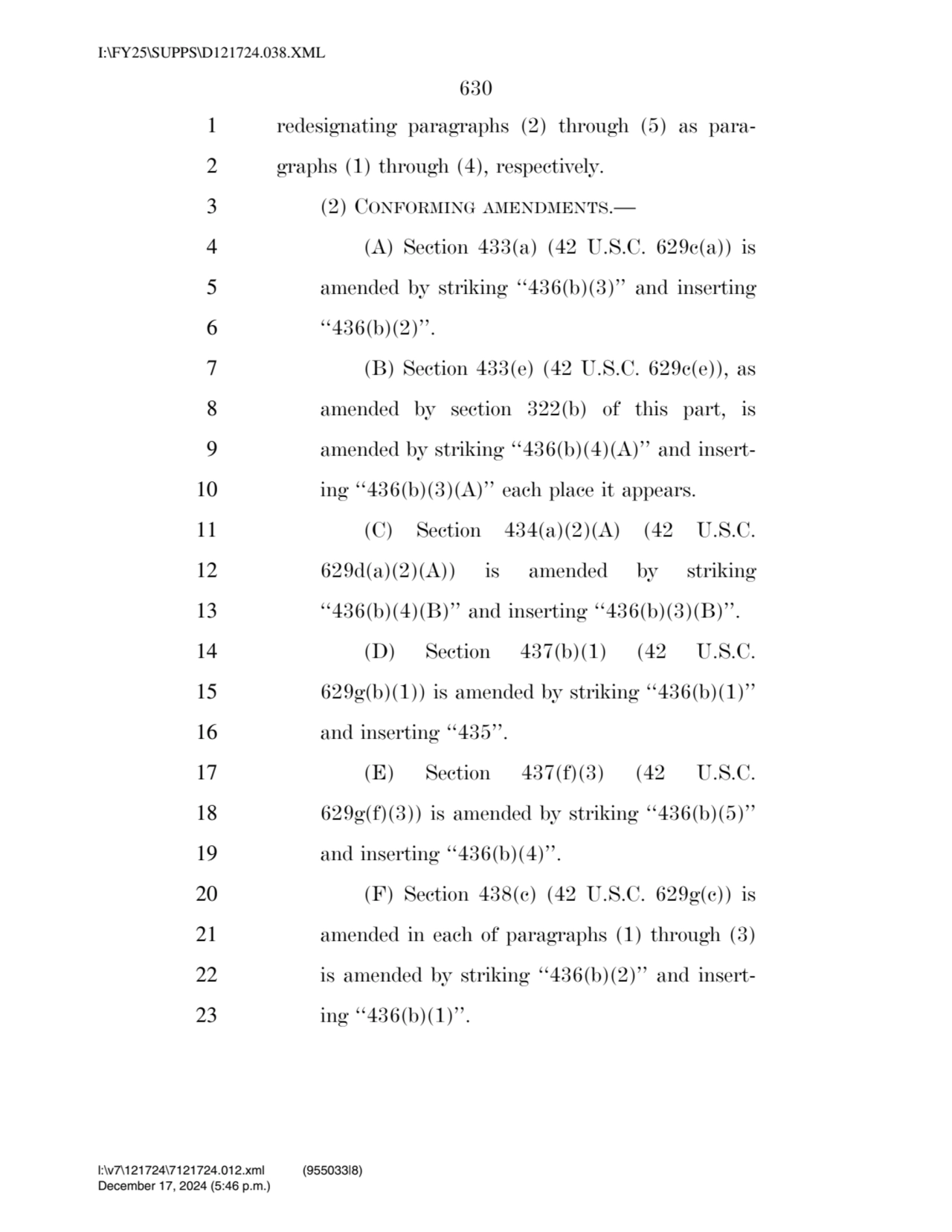 630 
1 redesignating paragraphs (2) through (5) as para2 graphs (1) through (4), respectively. 
…